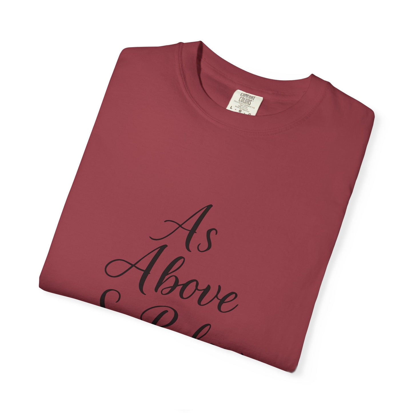 As Above So Below T-shirt, Embrace the celestial vibes infused in this spiritual tee, where the ancient secrets of pagan clothing meet the modern allure of witchy clothes.