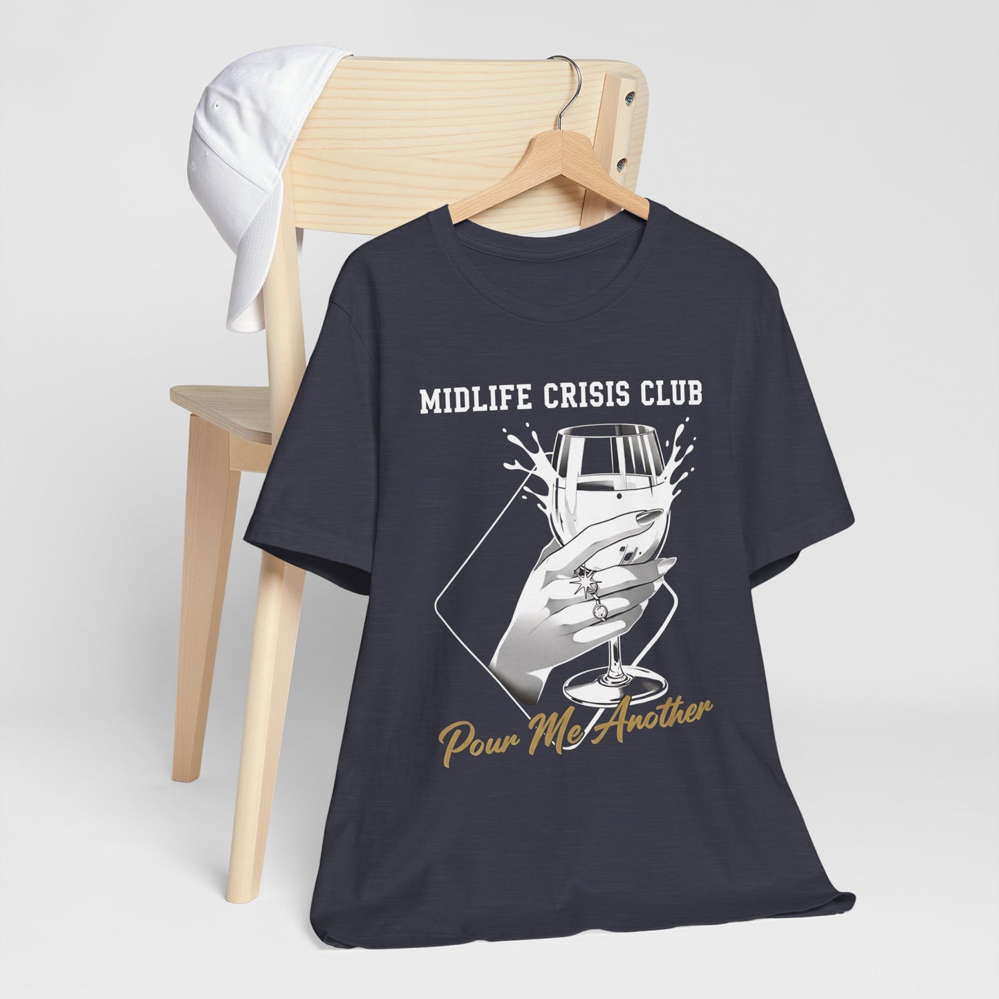 Midlife Crisis Club Tee, Pour Me Another Graphic, Midlife Crisis Gift, Best Friend Funny,Menopause Gift, Wine Graphic Tee,40th Birthday Gift