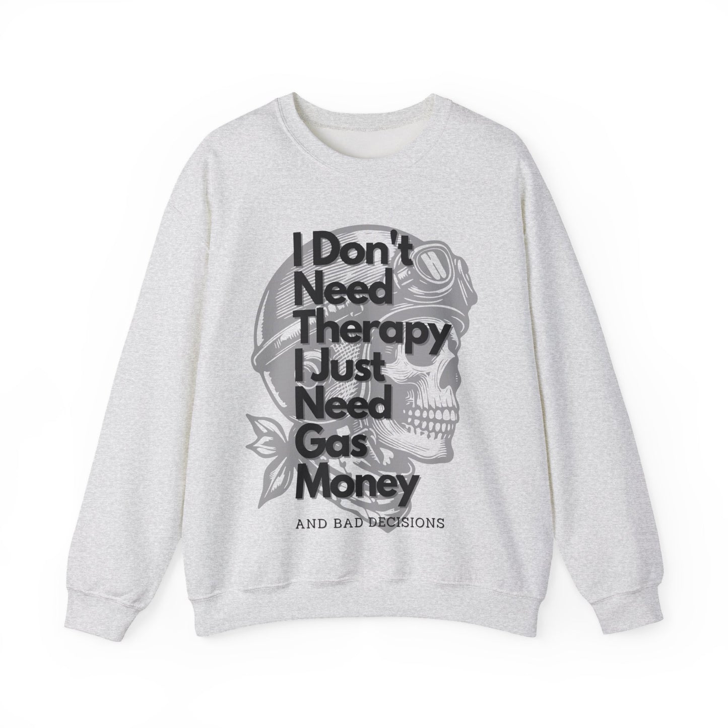 I dont need therapy 💀 Skull Graphic Crewneck Sweatshirt - Unisex Style, for the bike Lovers.