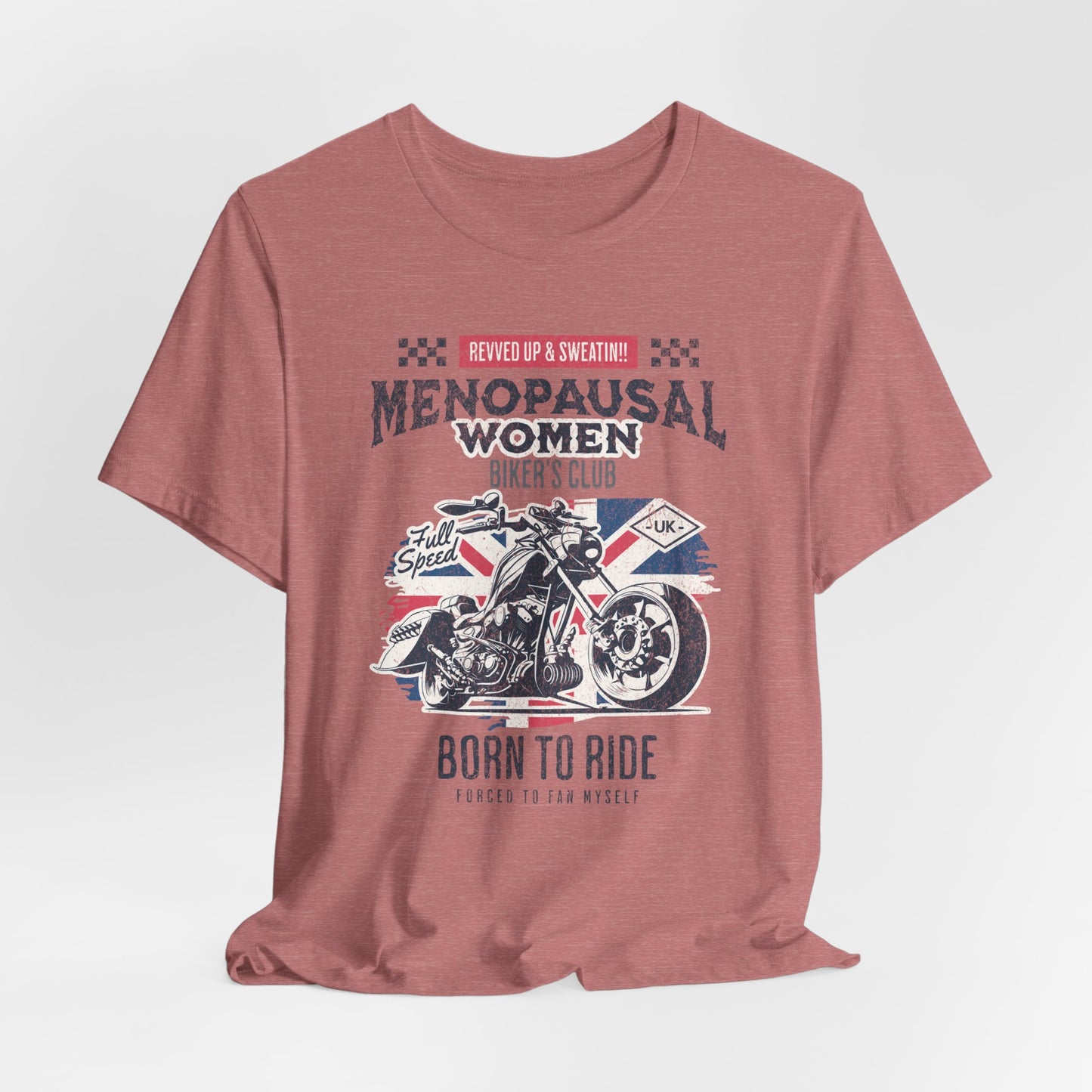 Menopausal Women's Biker Club T-Shirt, Menopause Humor Shirt, Female Biker Tee, Motorcycle Mom Gift, Moto Mama Shirt, Union Jack, Biker Babe