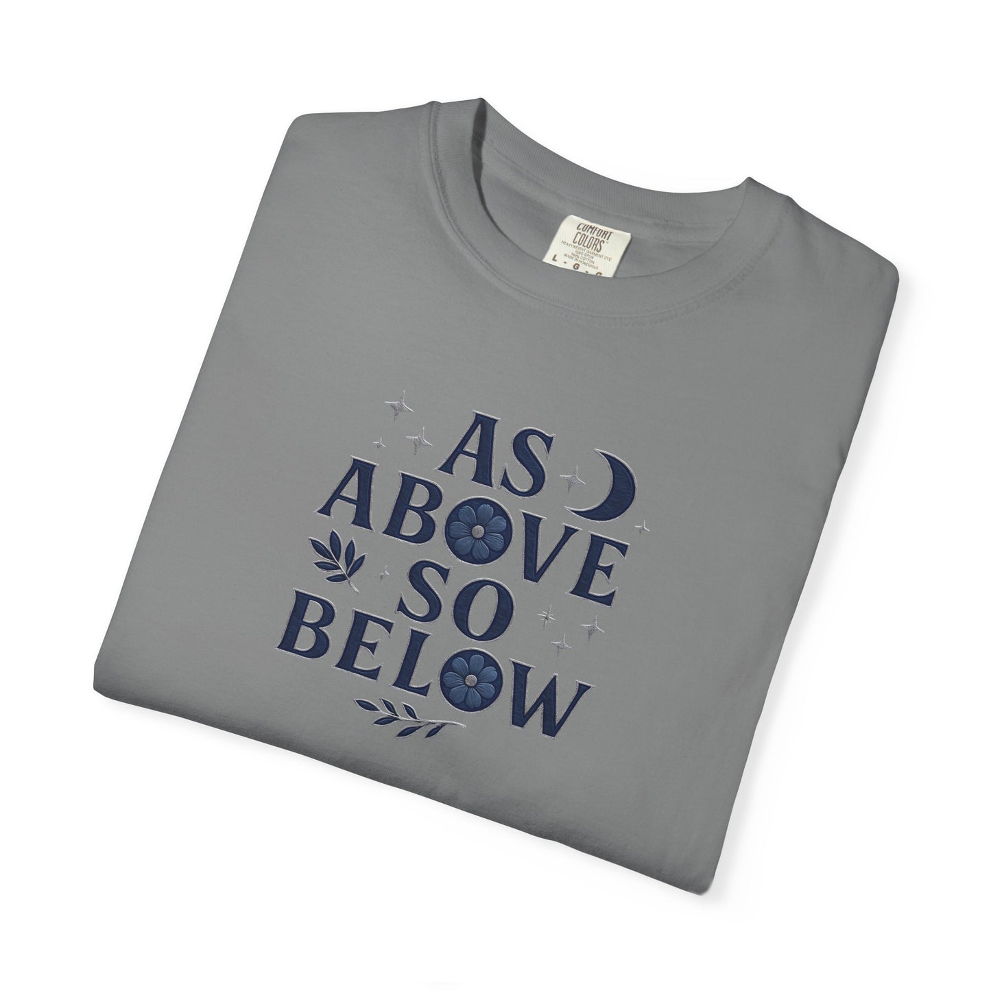 As Above So Below T-shirt, a harmonious blend of mystical charm and celestial vibes. Crafted for those who appreciate pagan clothing and witchy aesthetics.