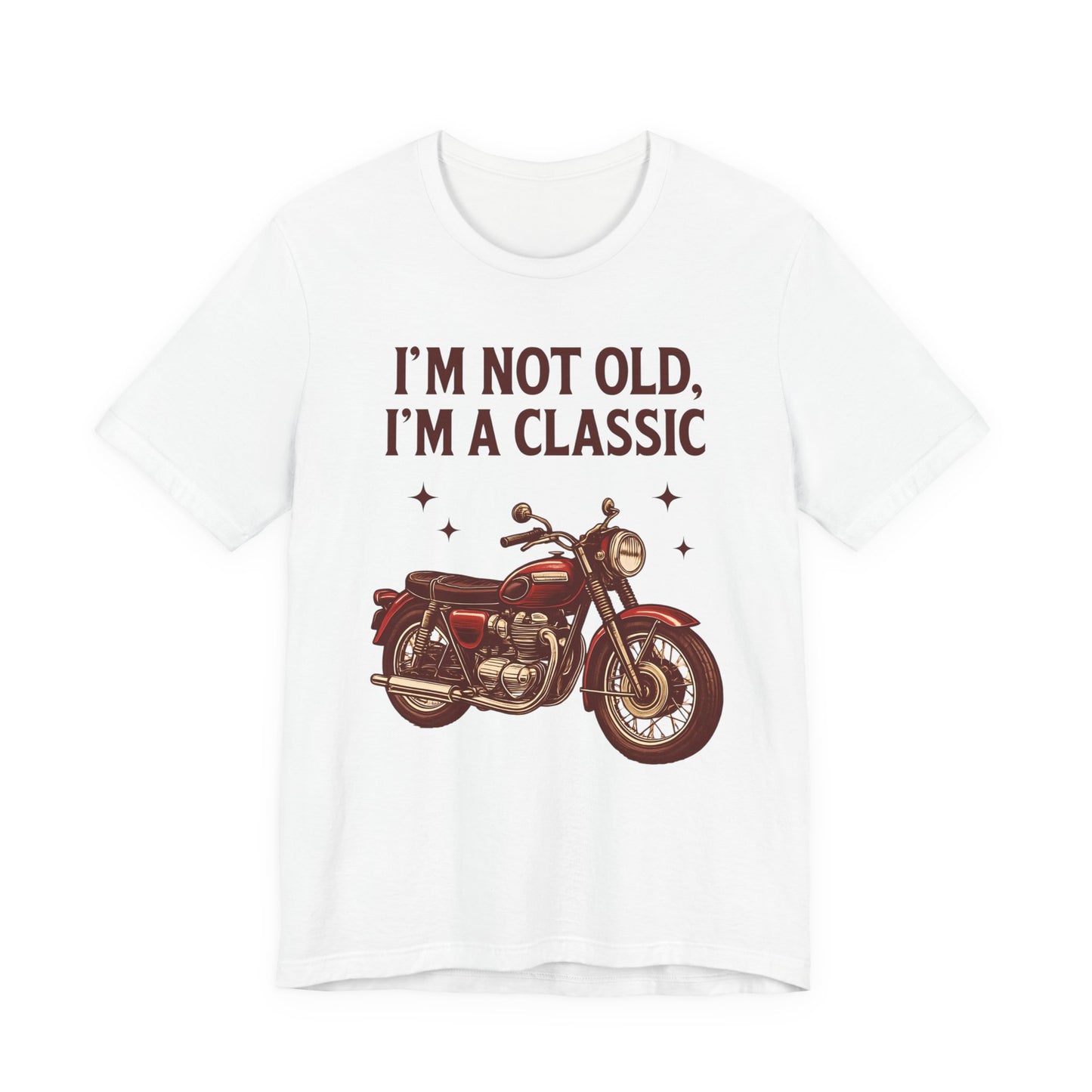 I'm Not Old I'm A Classic Motorbike T-shirt,this motorcycle t shirt channels the spirit of classic motorcycle culture, effortlessly blending nostalgic motorcycle style with modern biker apparel.