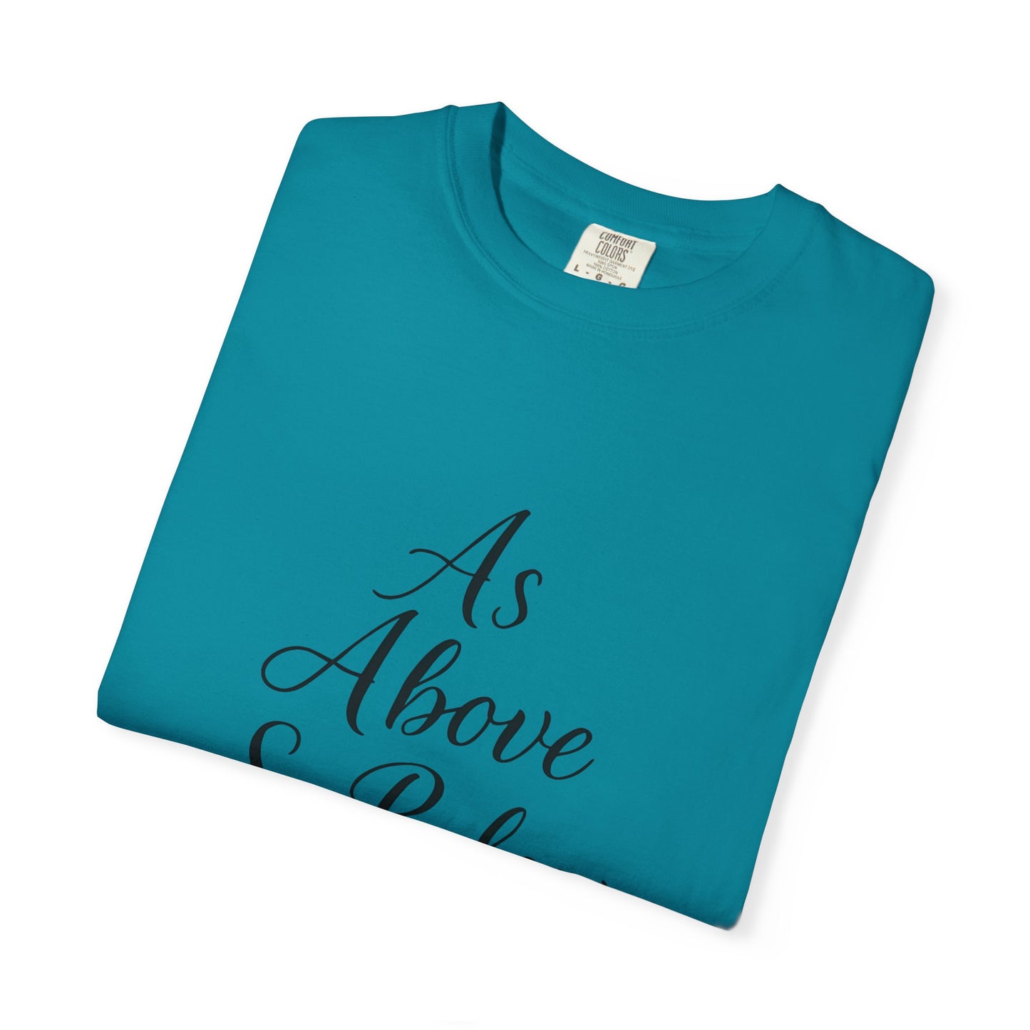 As Above So Below T-shirt, Embrace the celestial vibes infused in this spiritual tee, where the ancient secrets of pagan clothing meet the modern allure of witchy clothes.