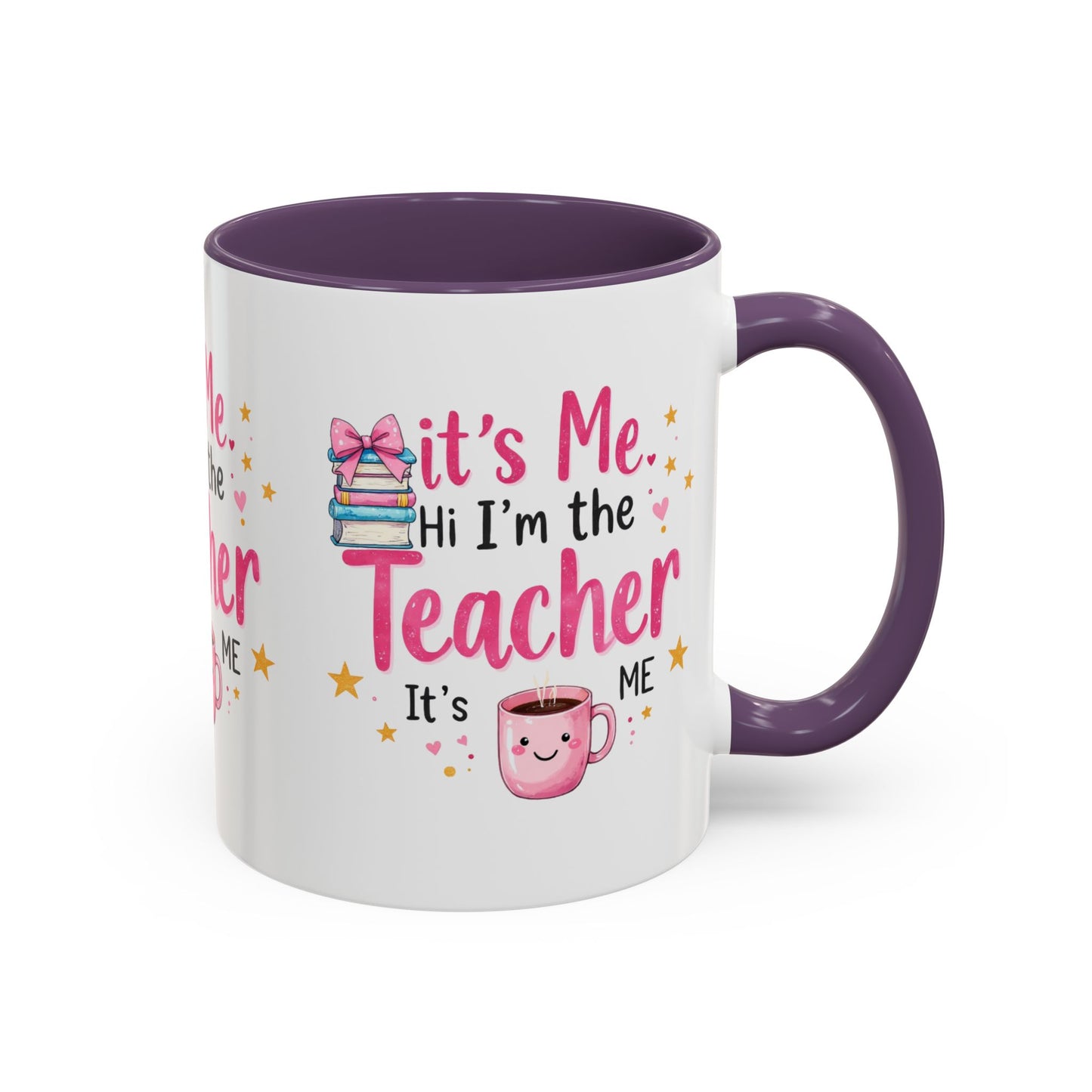 Hi its me, im the teacher it's me, Teacher Mug, perfect gift for a teacher.