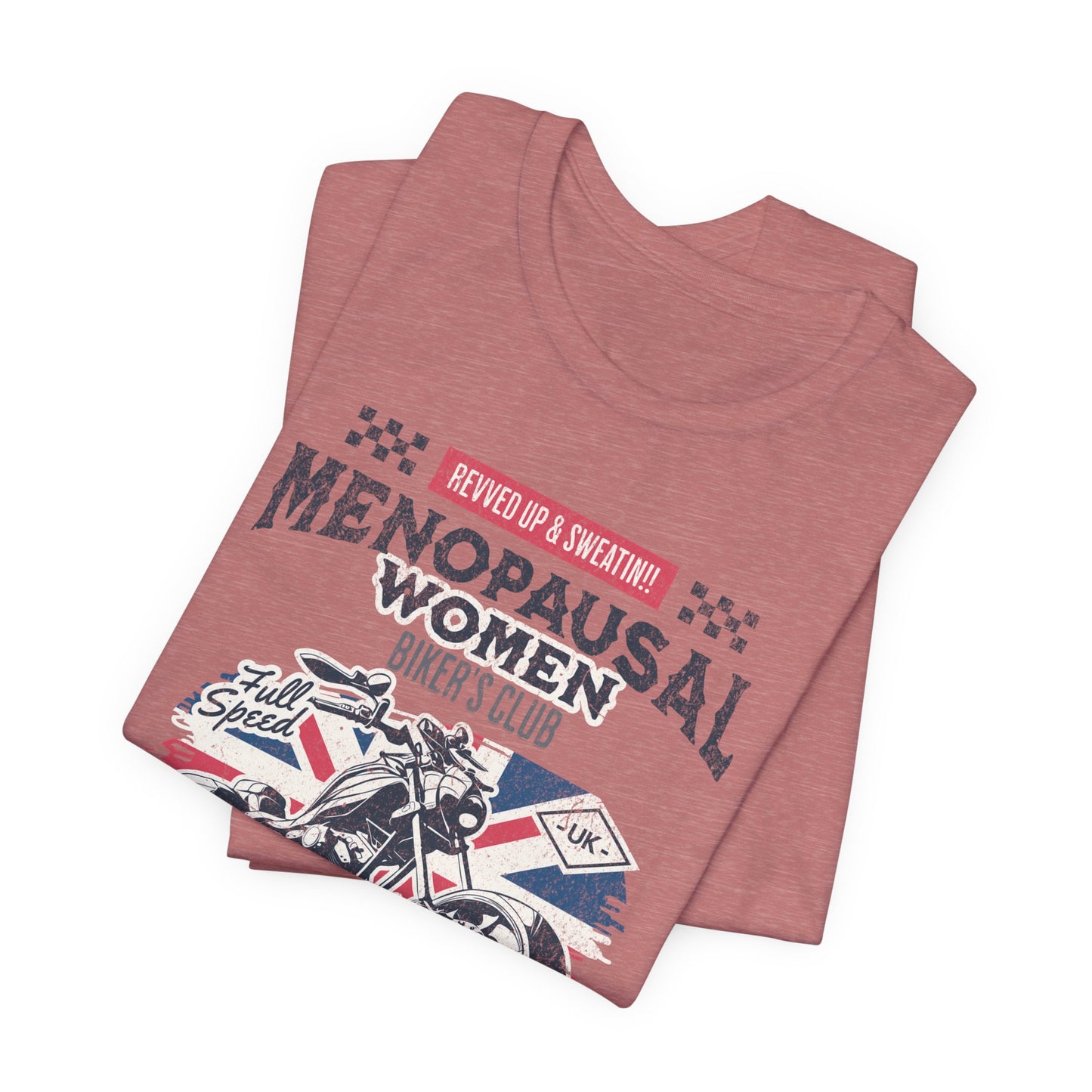 Menopausal Women's Biker Club T-Shirt, Menopause Humor Shirt, Female Biker Tee, Motorcycle Mom Gift, Moto Mama Shirt, Union Jack, Biker Babe