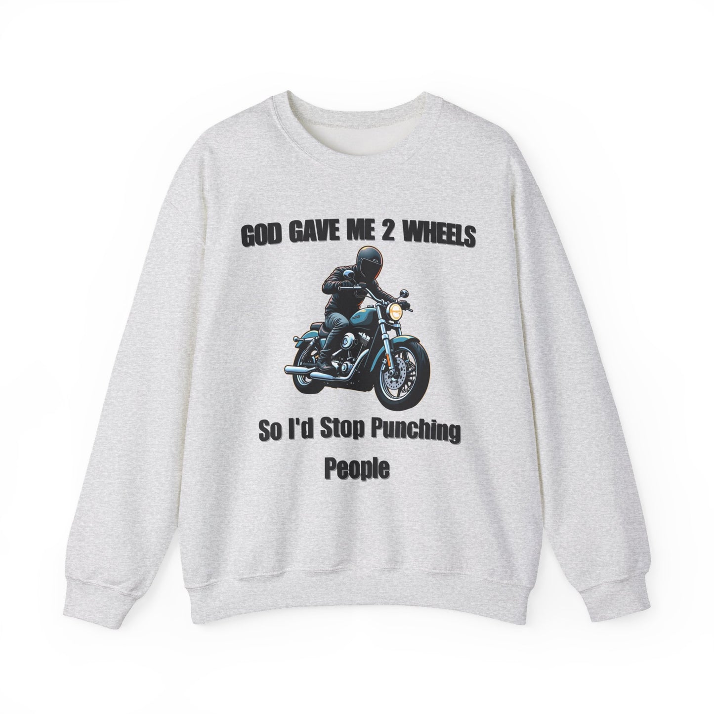 God Gave Me 2 Wheels Sweatshirt, The light-hearted motorcycling-themed graphic adds a fun twist, making it the perfect companion for casual outings or bike rides.