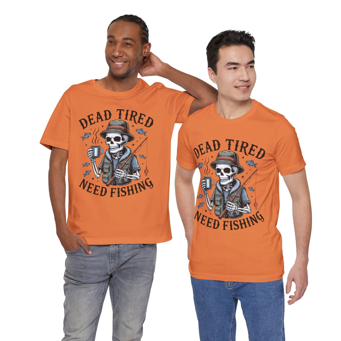 Dead Tired Need Fishing T-Shirt, Funny Fishing Shirt, Skeleton Fishing Tee, Fishing Dad Gift, Fisherman T-Shirt,Skeleton Graphic Tee