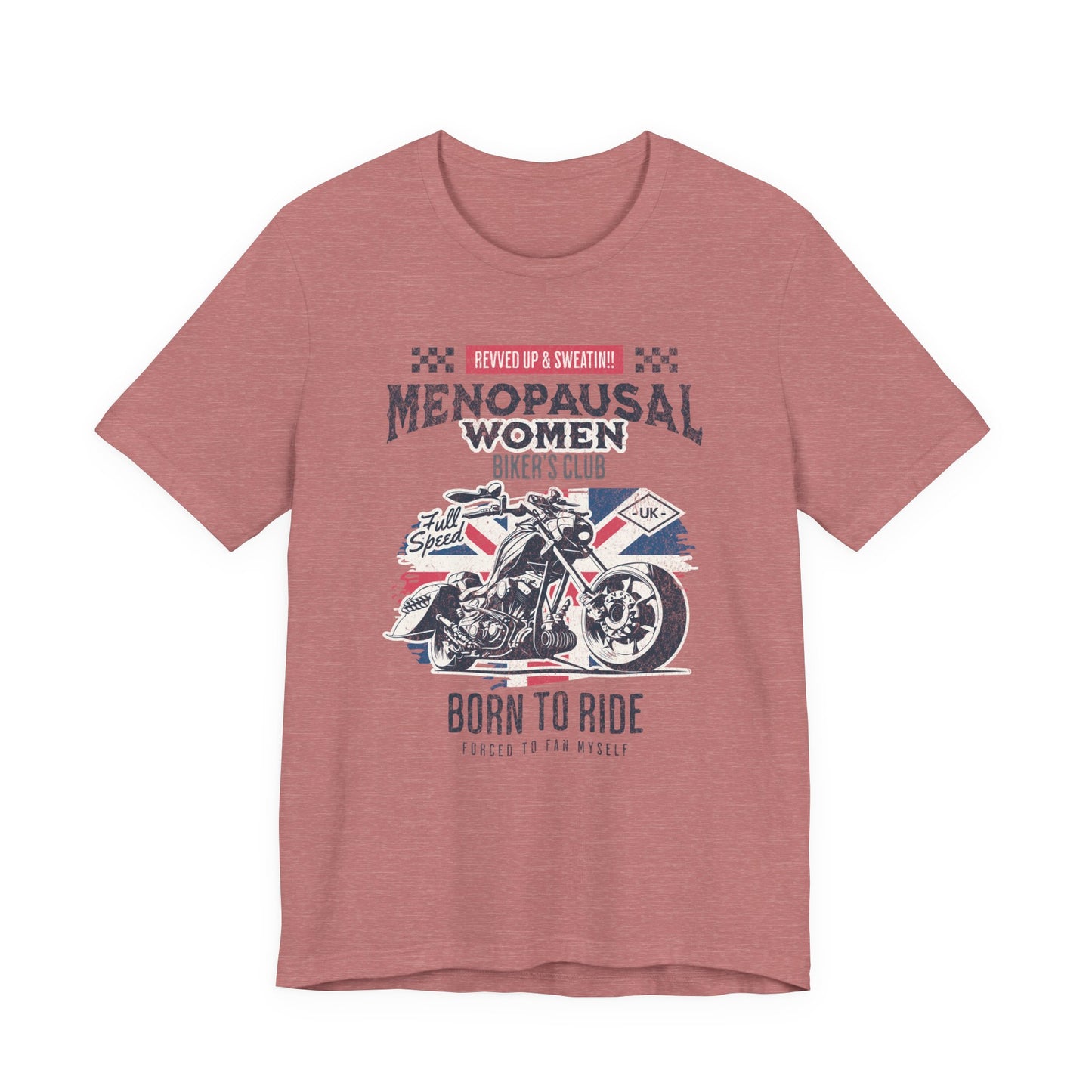 Menopausal Women's Biker Club T-Shirt, Menopause Humor Shirt, Female Biker Tee, Motorcycle Mom Gift, Moto Mama Shirt, Union Jack, Biker Babe