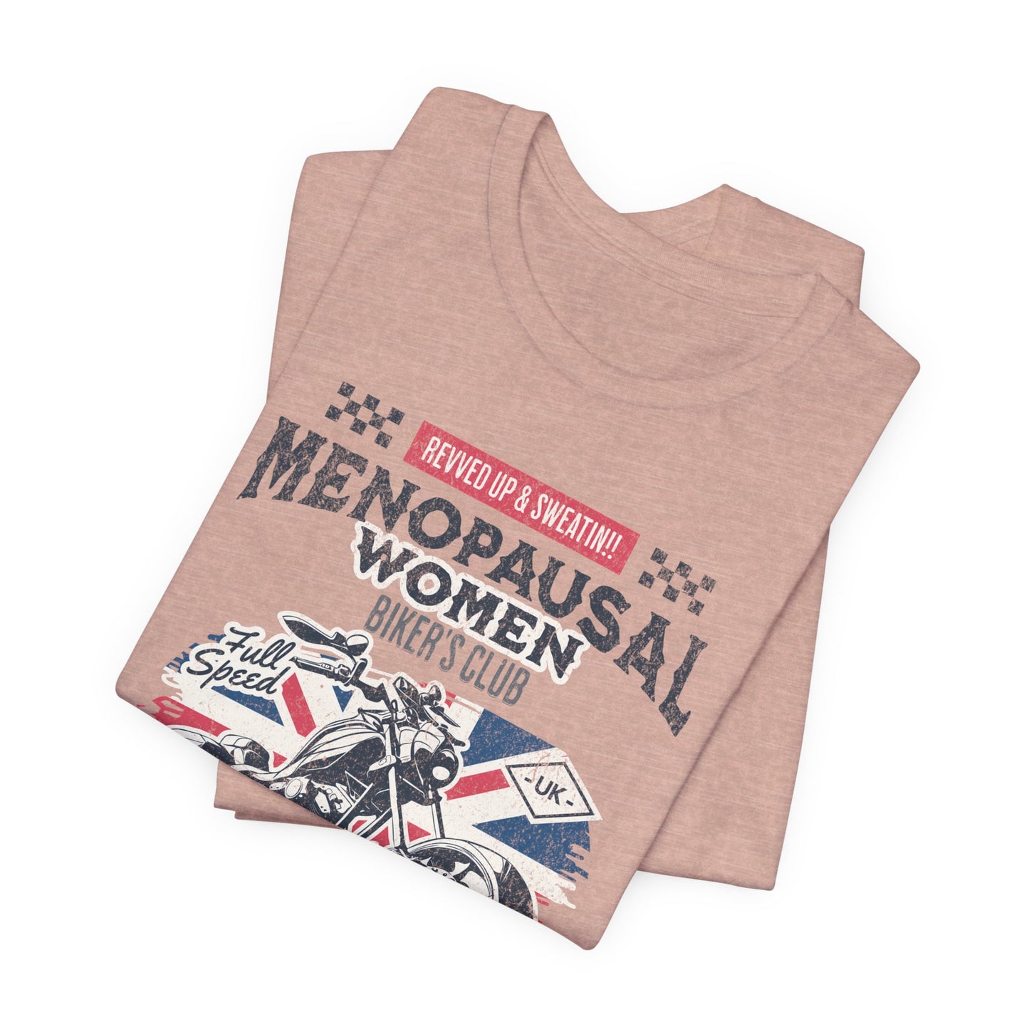 Menopausal Women's Biker Club T-Shirt, Menopause Humor Shirt, Female Biker Tee, Motorcycle Mom Gift, Moto Mama Shirt, Union Jack, Biker Babe