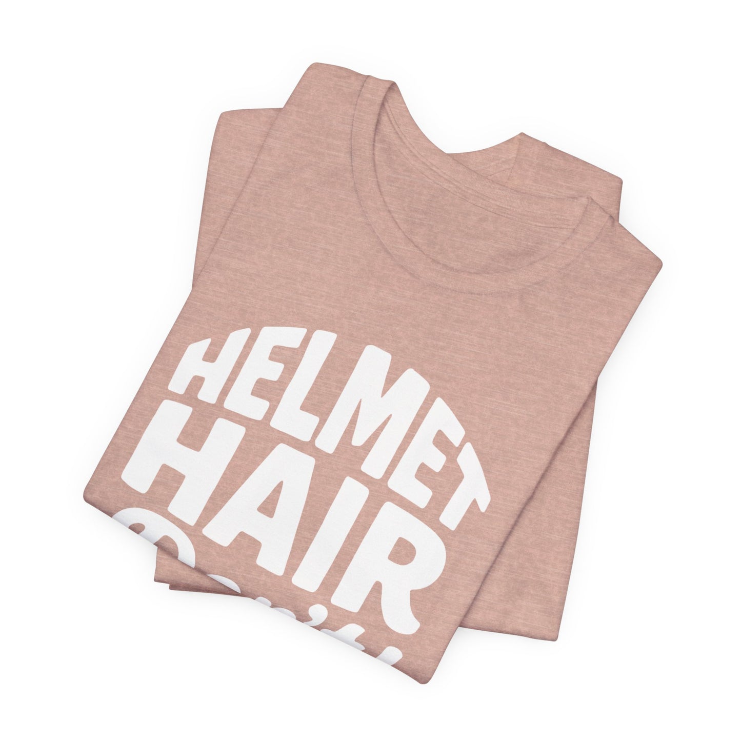 Helmet Hair Don't Care T-shirt, this motorcycle tee captures the carefree spirit of true bike lovers.