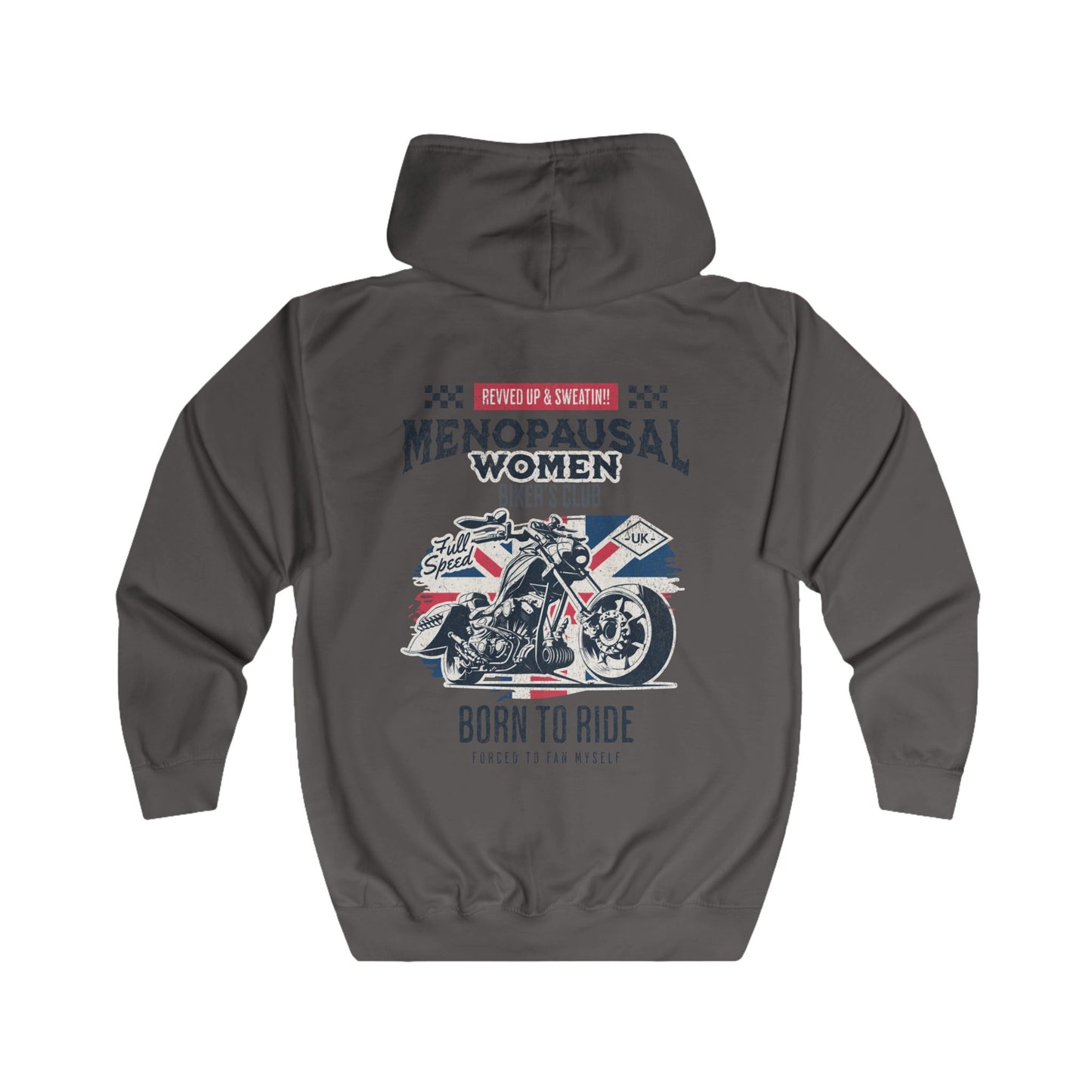 Menopausal Women's Biker Club Full Zip Hoodie, Menopause Humor, Zipup Hoodie, Motorcycle Clothes, Rider Hoodie, Menopause Gift