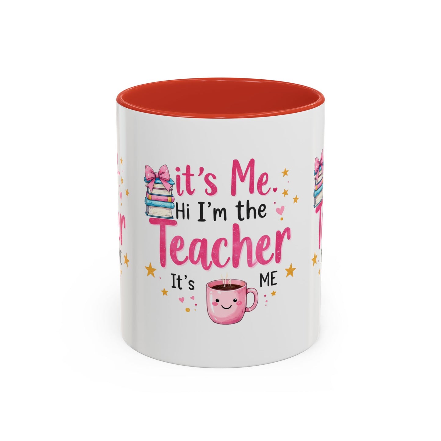 Hi its me, im the teacher it's me, Teacher Mug, perfect gift for a teacher.