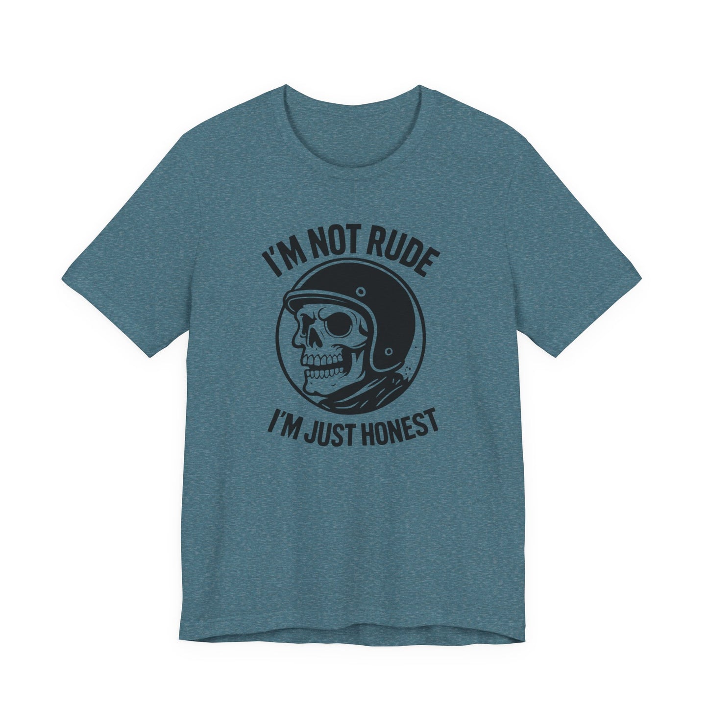 I'm Not Rude I'm Just Honest Skull Biker T-Shirt, This sarcasm tee is your ultimate motorcycle apparel, featuring a bold skull graphic tee alongside the fierce message that speaks to your unapologetic nature.Motorcycle Apparel
