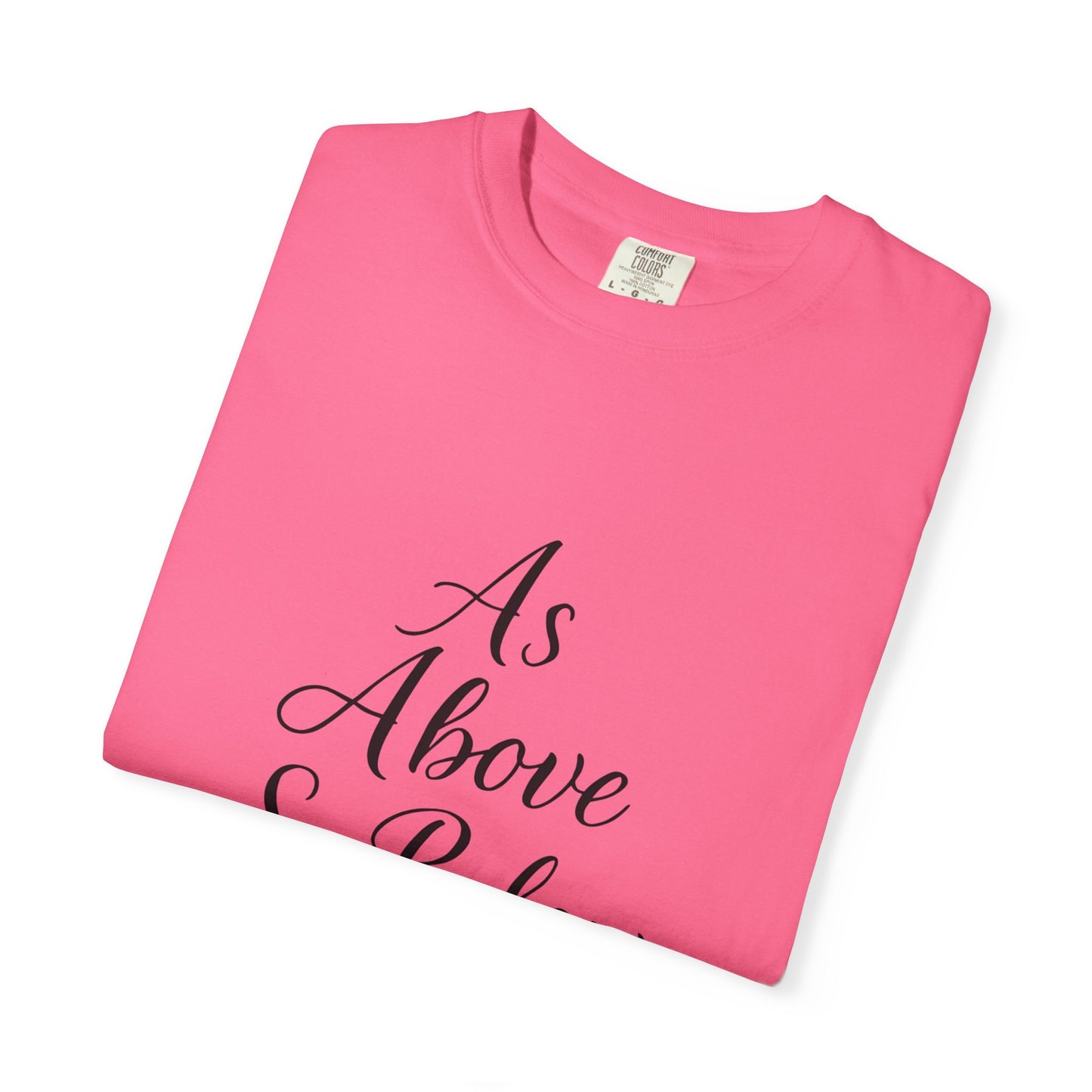 As Above So Below T-shirt, Embrace the celestial vibes infused in this spiritual tee, where the ancient secrets of pagan clothing meet the modern allure of witchy clothes.