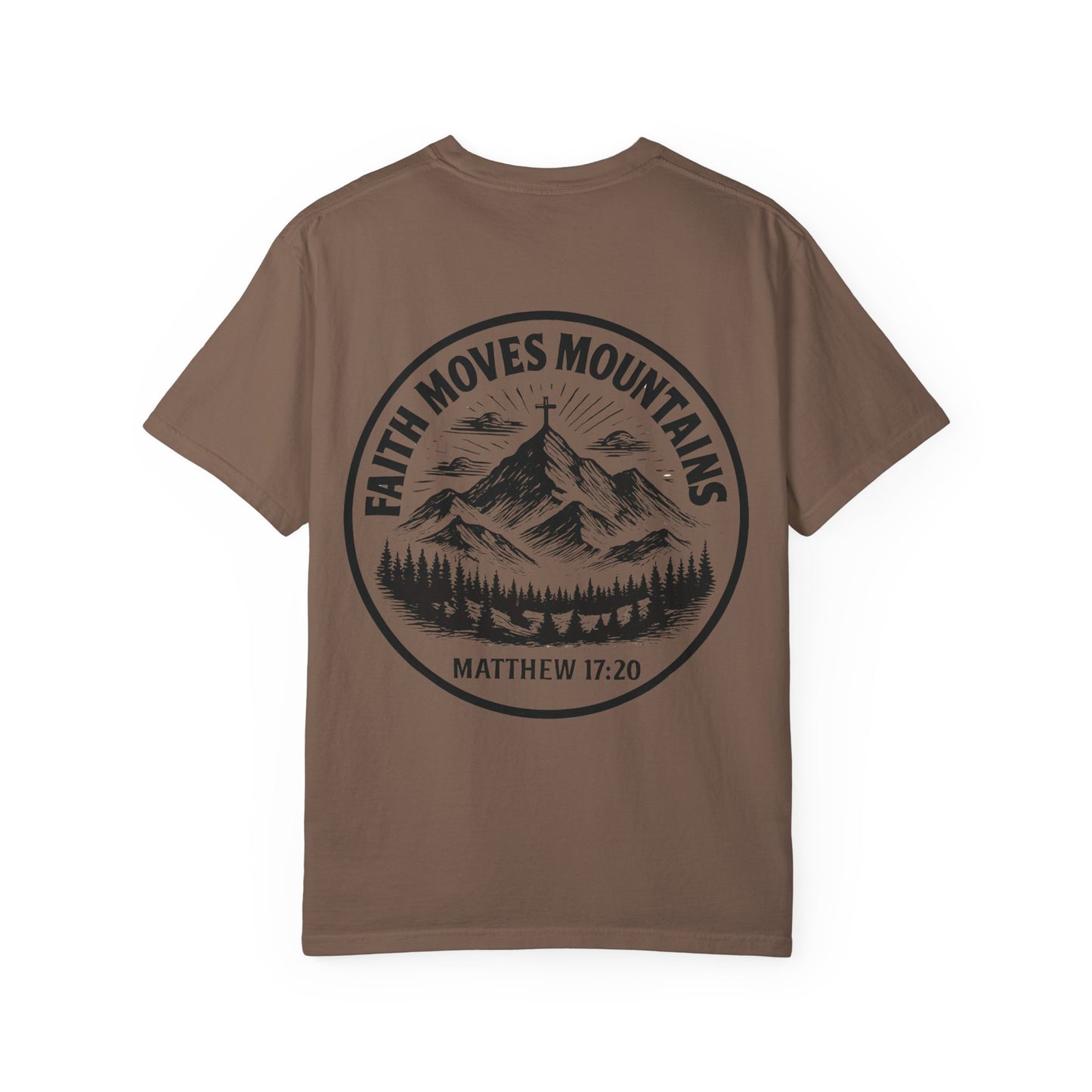 Faith Moves Mountains Comfort Colors Tee,Christianity Gift, Christianity Shirt,Christian Merch, Jesus Christ Shirt, Religion, Christian Gift