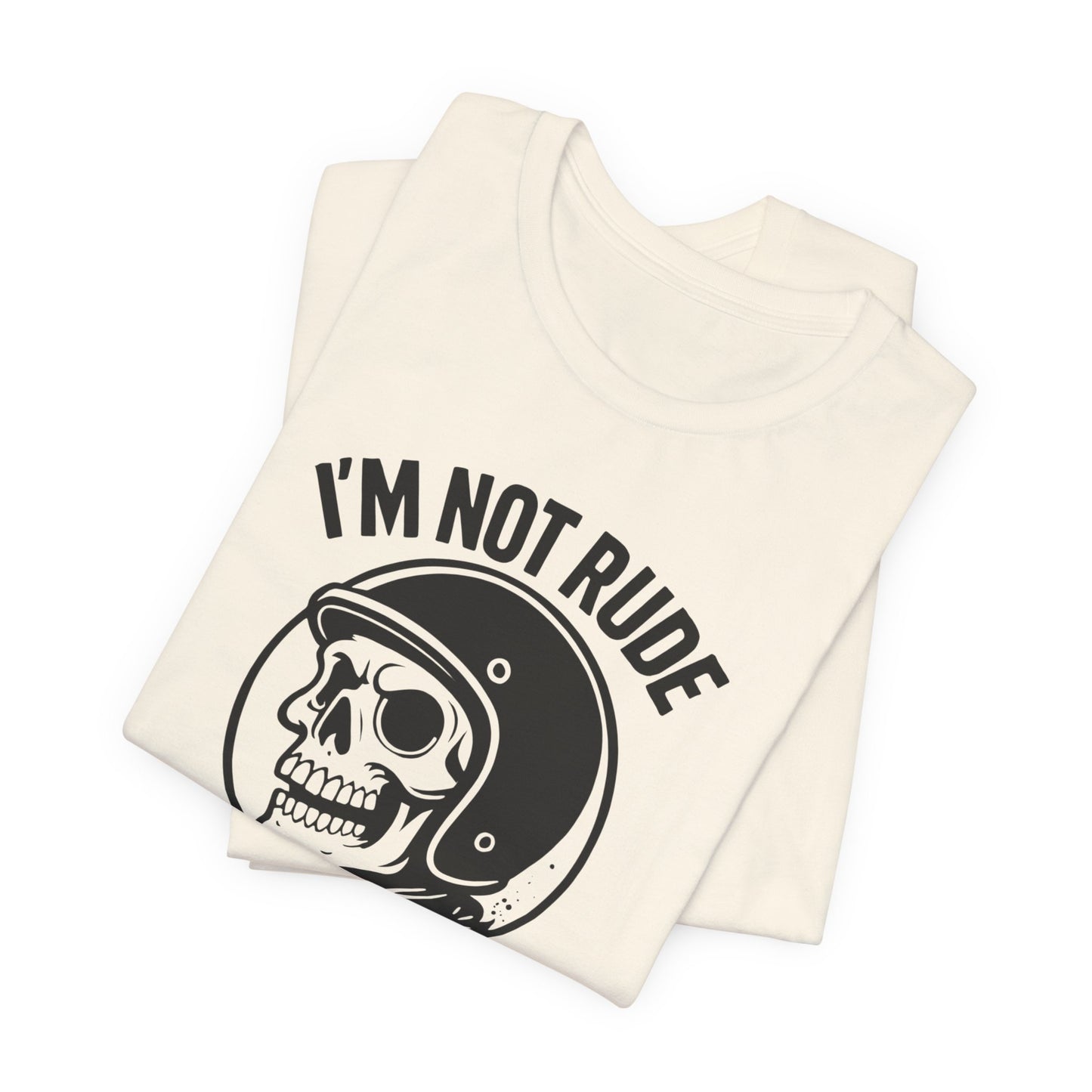 I'm Not Rude I'm Just Honest Skull Biker T-Shirt, This sarcasm tee is your ultimate motorcycle apparel, featuring a bold skull graphic tee alongside the fierce message that speaks to your unapologetic nature.Motorcycle Apparel
