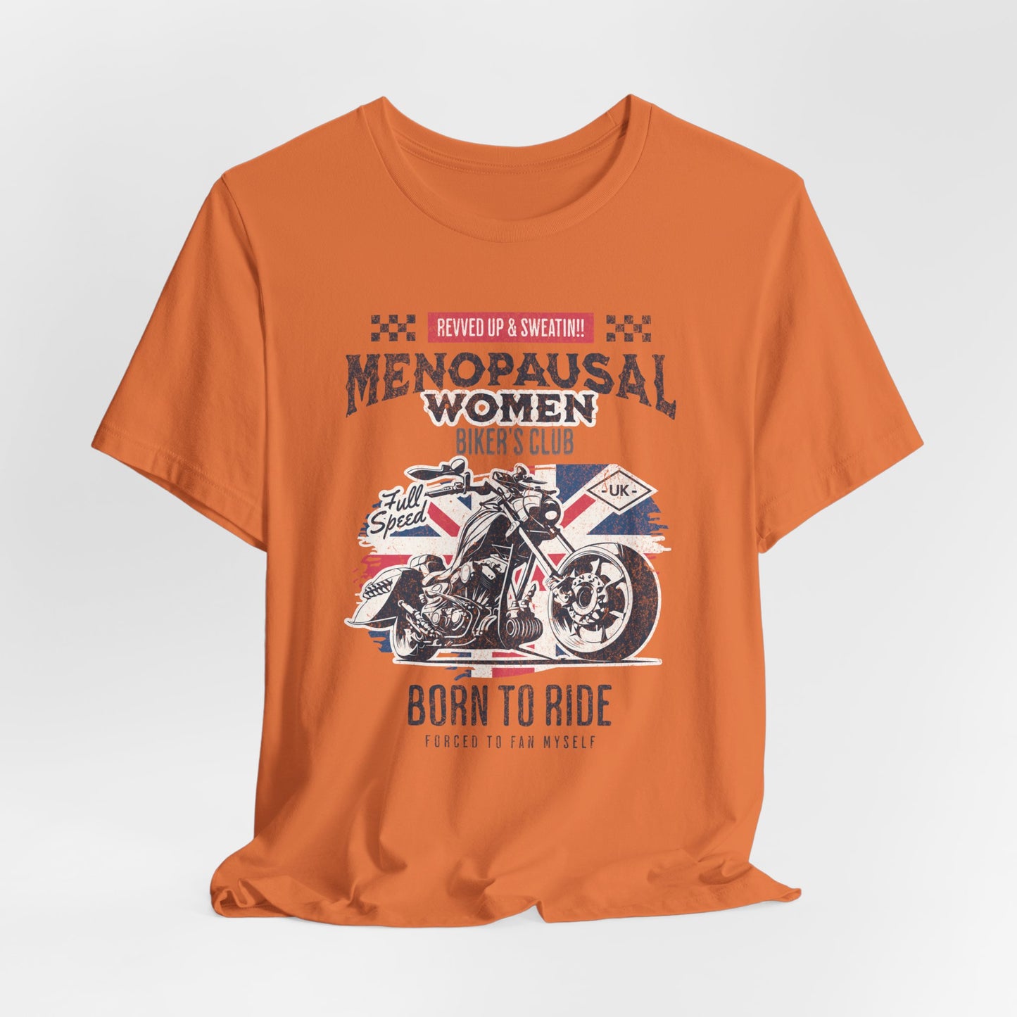 Menopausal Women's Biker Club T-Shirt, Menopause Humor Shirt, Female Biker Tee, Motorcycle Mom Gift, Moto Mama Shirt, Union Jack, Biker Babe