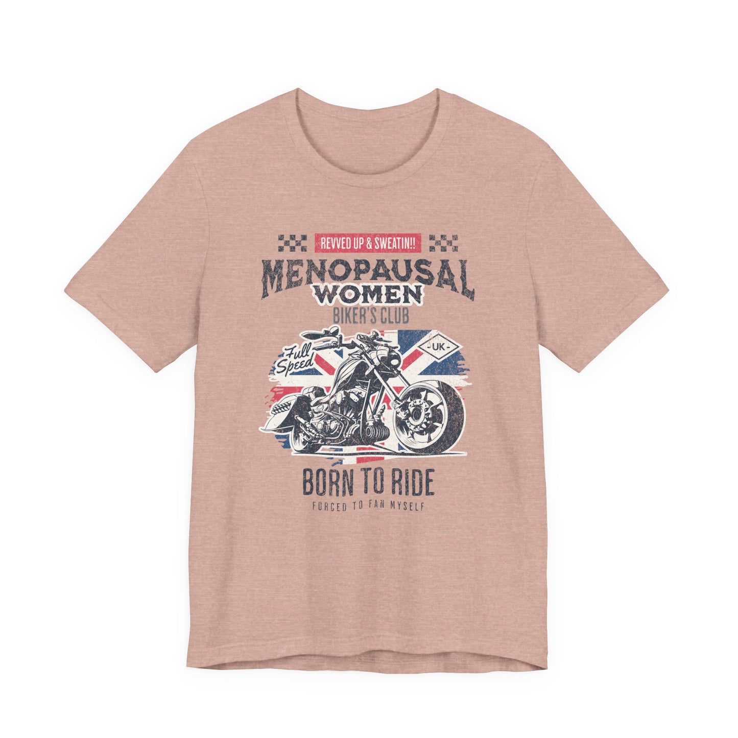 Menopausal Women's Biker Club T-Shirt, Menopause Humor Shirt, Female Biker Tee, Motorcycle Mom Gift, Moto Mama Shirt, Union Jack, Biker Babe