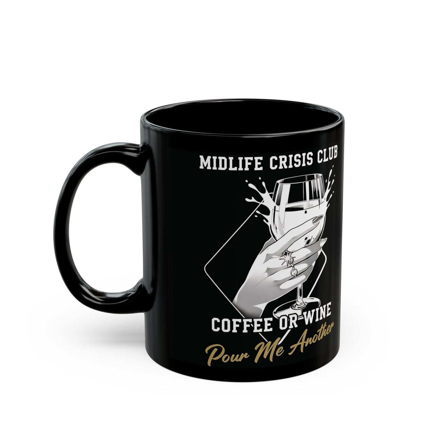 Funny Midlife Crisis Mug | Coffee or Wine Cup with Personalised Name | Birthday Gift for Women 40s 50s | Wine Lover Gift