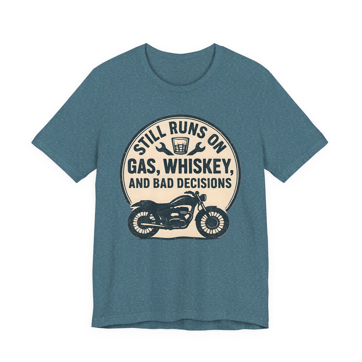 Still Runs On Gas Whiskey And Bad Decisions Shirt, This motorcycle tee blends humor with style, making it an essential addition to any biker's wardrobe.