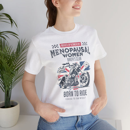 Menopausal Women's Biker Club T-Shirt, Menopause Humor Shirt, Female Biker Tee, Motorcycle Mom Gift, Moto Mama Shirt, Union Jack, Biker Babe