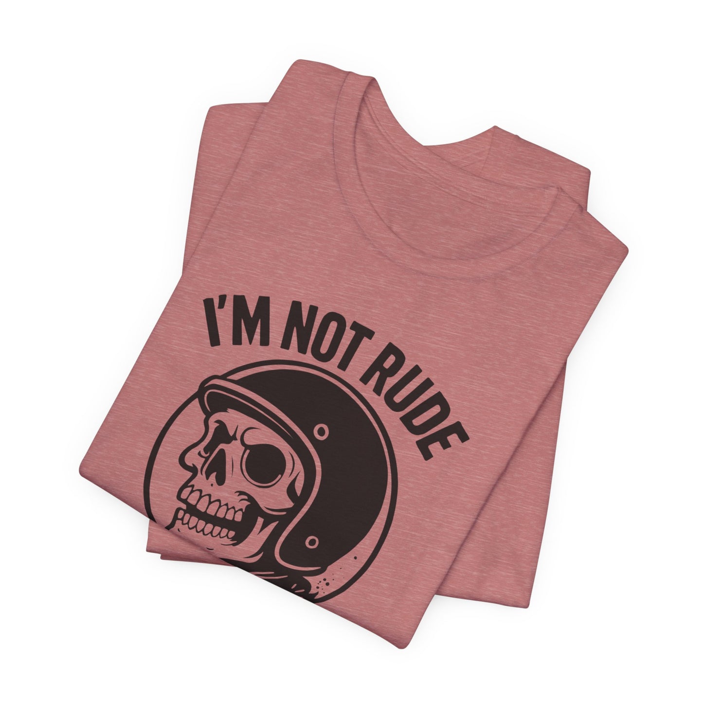I'm Not Rude I'm Just Honest Skull Biker T-Shirt, This sarcasm tee is your ultimate motorcycle apparel, featuring a bold skull graphic tee alongside the fierce message that speaks to your unapologetic nature.Motorcycle Apparel
