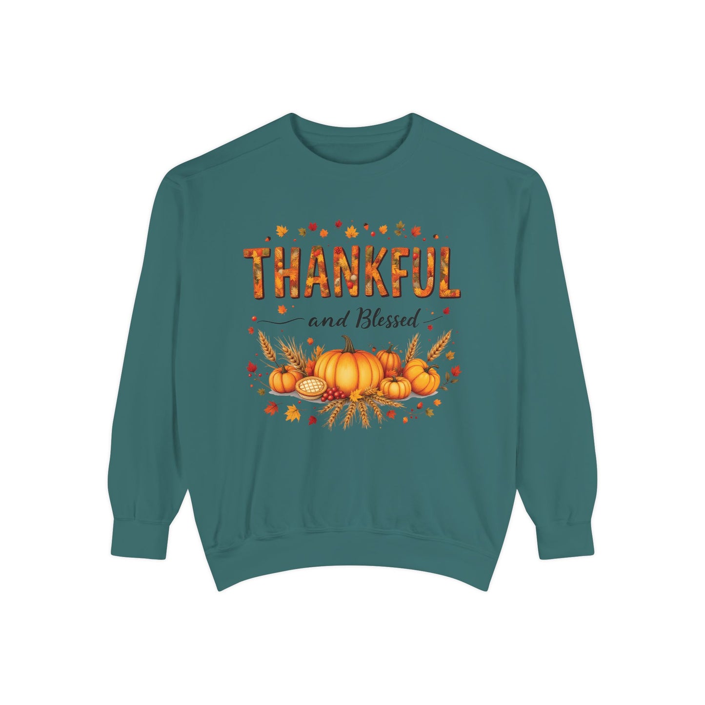 Thankful and Blessed Comfort Colours Sweatshirt, Cozy Fall Apparel, Fall Harvest Top,