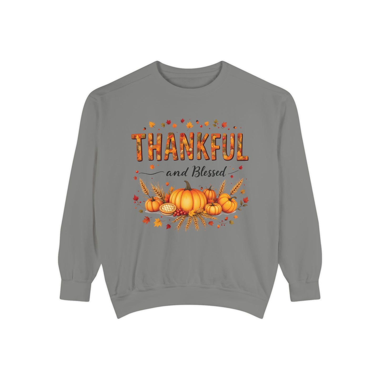 Thankful and Blessed Comfort Colours Sweatshirt, Cozy Fall Apparel, Fall Harvest Top,