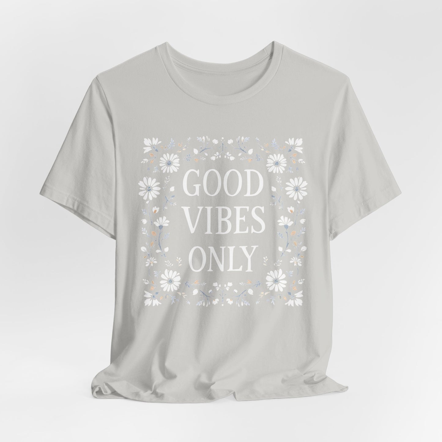 Good Vibes Only Cotton floral design tee, Self Care Gift, Mindfulness Shirt, festival fashion