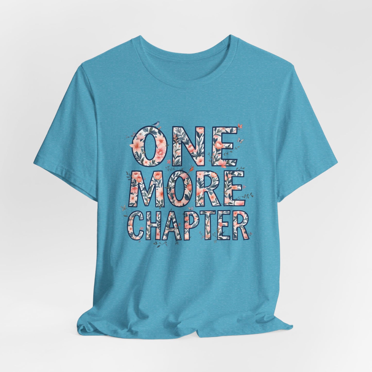 Book Lover Tee | one more chapter T-Shirt | Booktok Merch | Bibliophile Shirt | Reader Aesthetic Tee