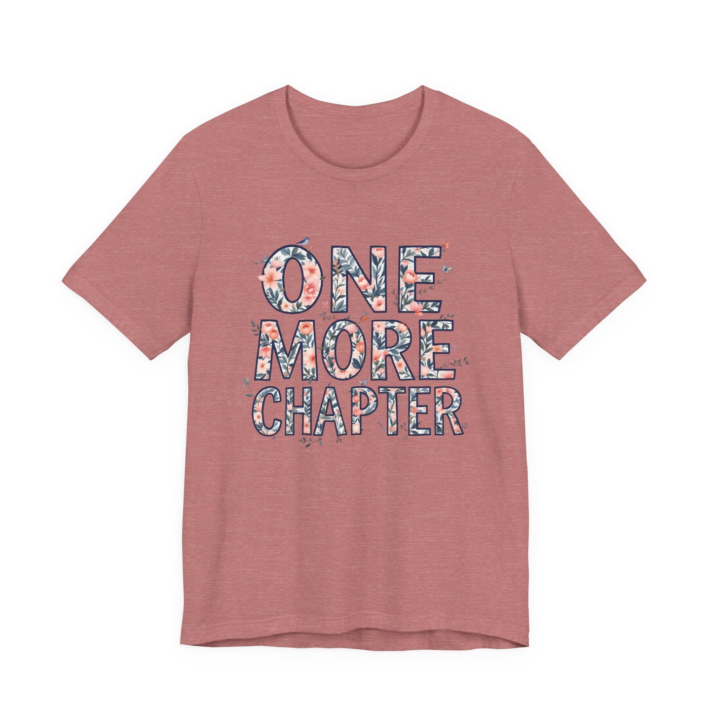 Book Lover Tee | one more chapter T-Shirt | Booktok Merch | Bibliophile Shirt | Reader Aesthetic Tee