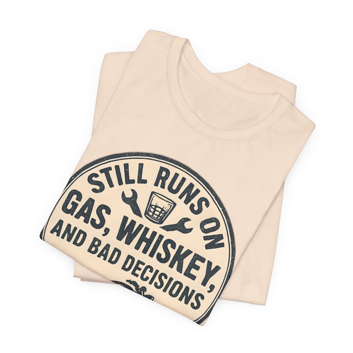 Still Runs On Gas Whiskey And Bad Decisions Shirt, This motorcycle tee blends humor with style, making it an essential addition to any biker's wardrobe.