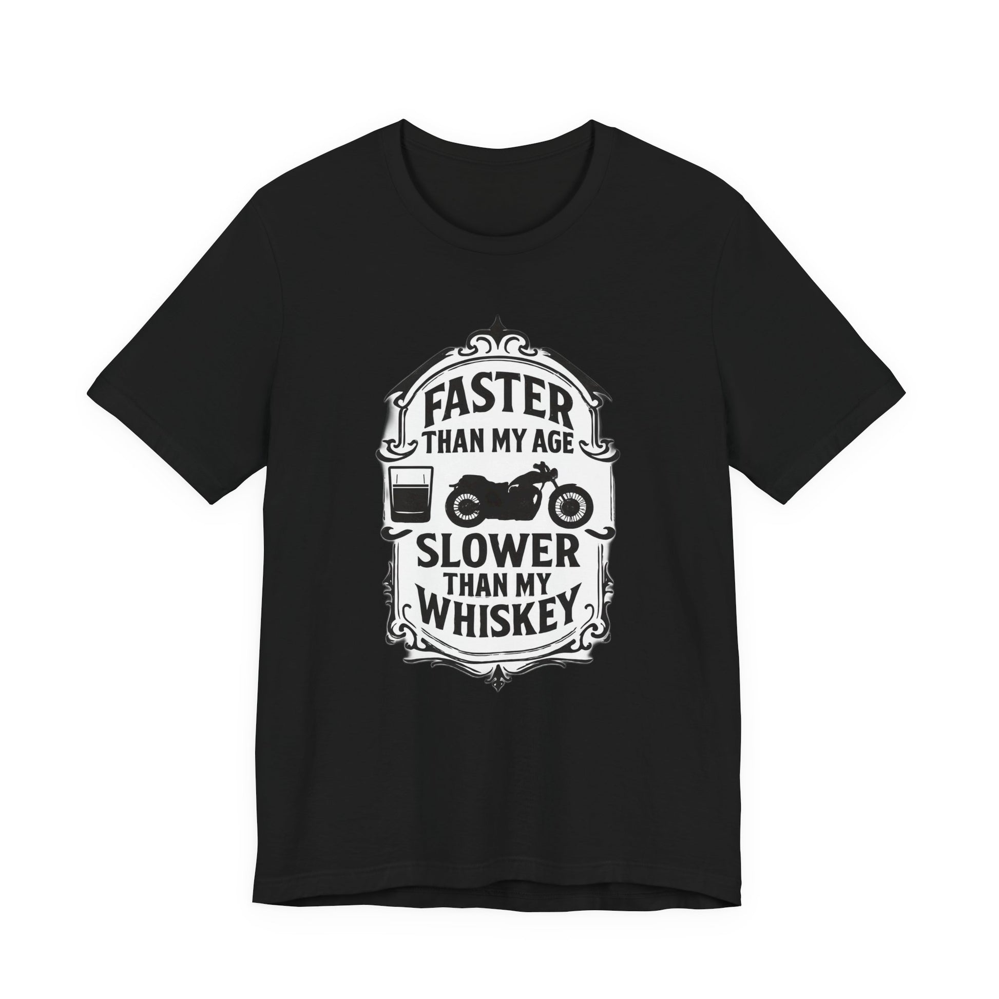  Faster Than My Age Slower Than My Whiskey T-shirt
