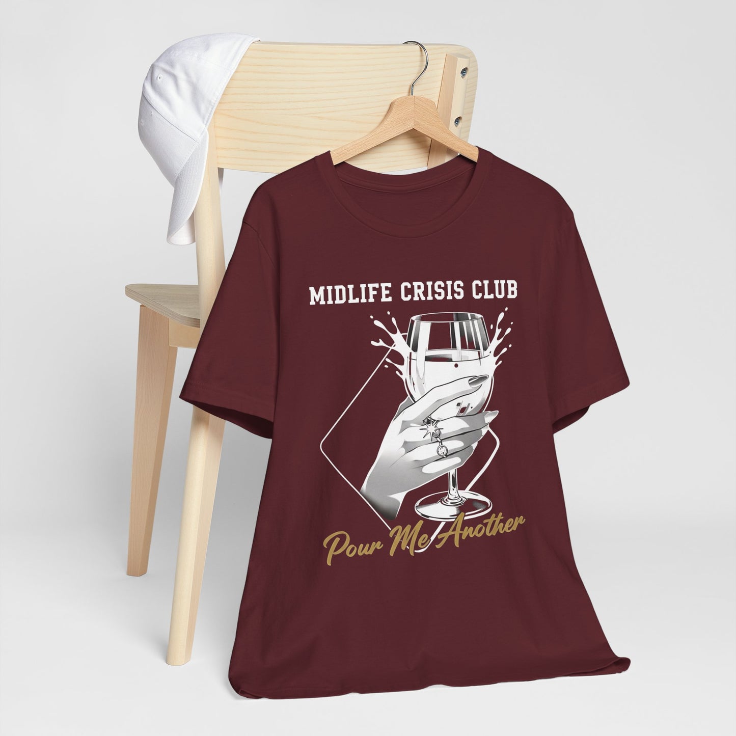Midlife Crisis Club Tee, Pour Me Another Graphic, Midlife Crisis Gift, Best Friend Funny,Menopause Gift, Wine Graphic Tee,40th Birthday Gift