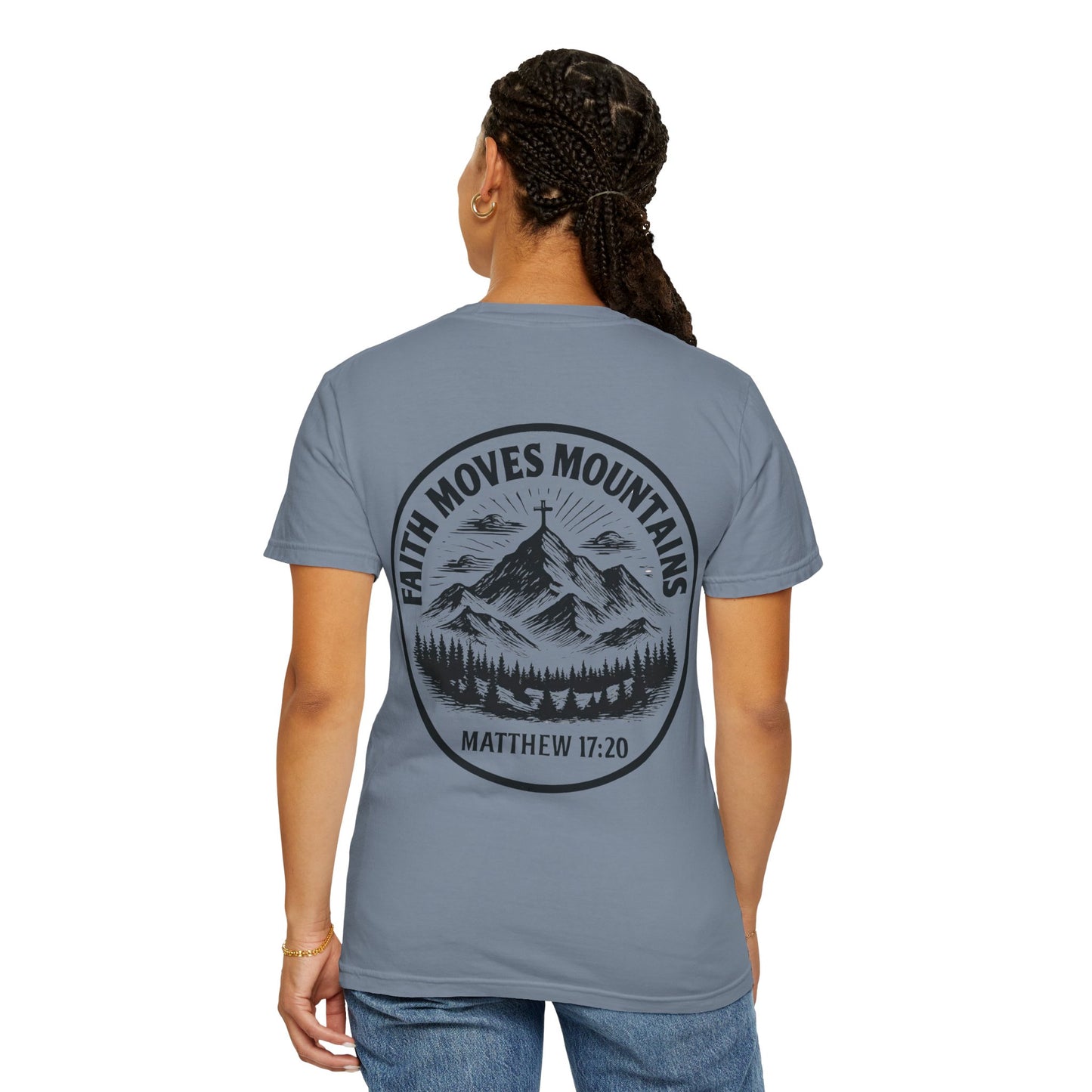 Faith Moves Mountains Comfort Colors Tee,Christianity Gift, Christianity Shirt,Christian Merch, Jesus Christ Shirt, Religion, Christian Gift