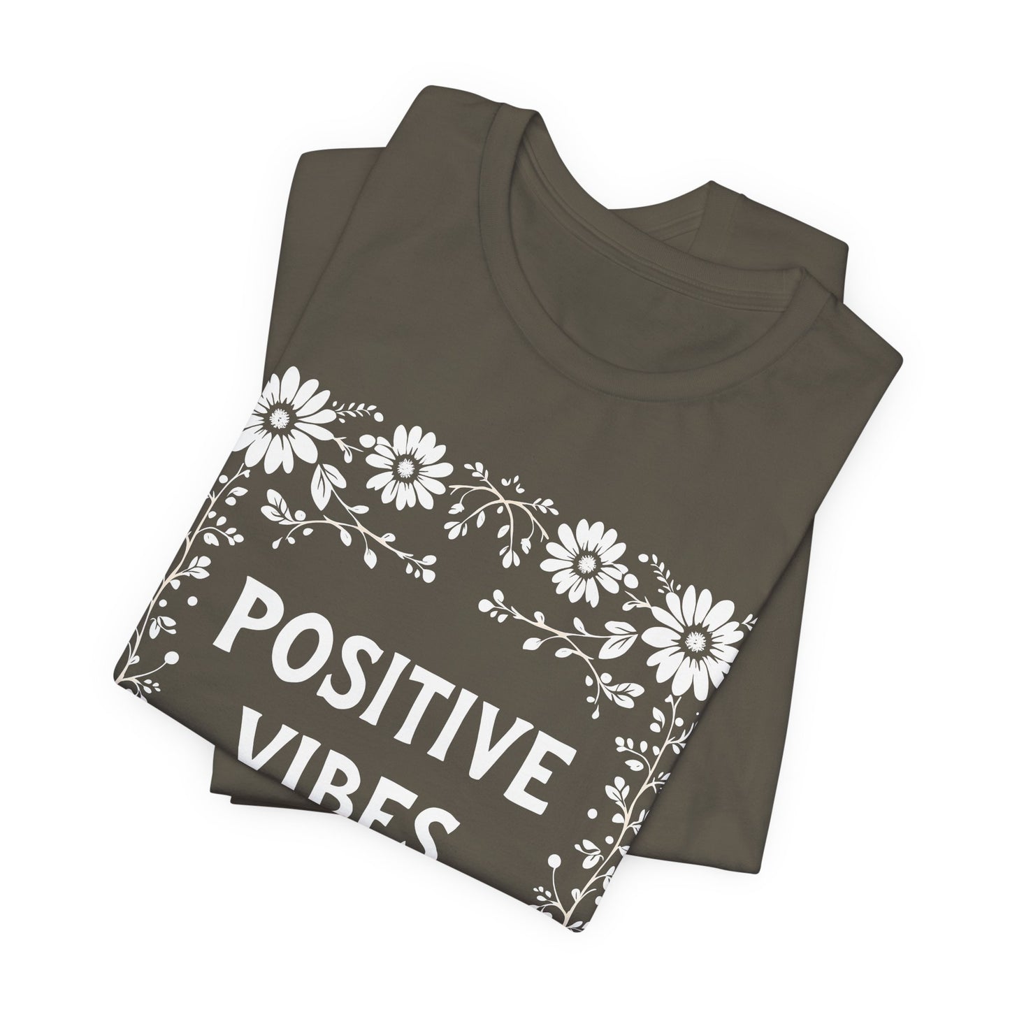 Positive Vibes Shirt, Cotton floral design tee, Self Care Gift, good vibes t, festival fashion