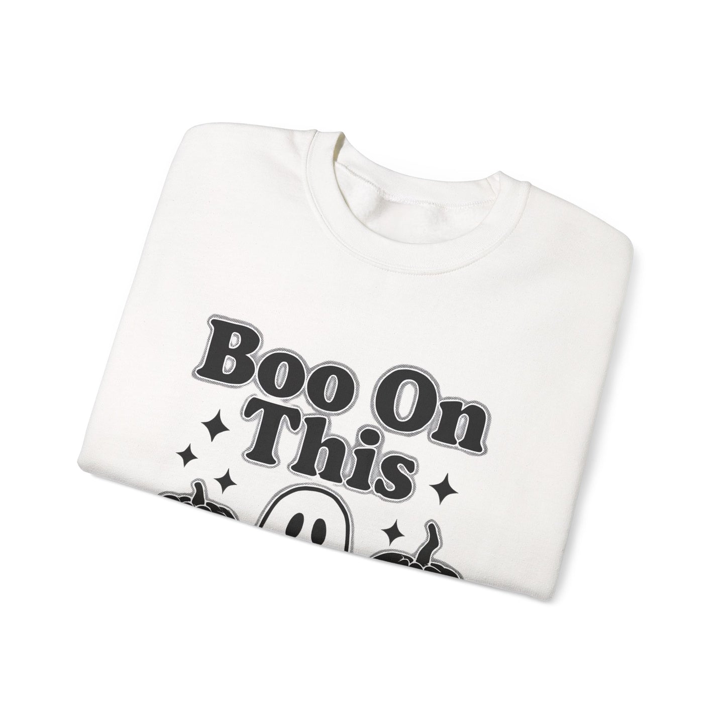 Boo on This Ghosty Sweatshirt, Step into the spirit of the season with our 'Boo on this, Ghosty Sweatshirt', a whimsical blend of warmth and ghost humor.