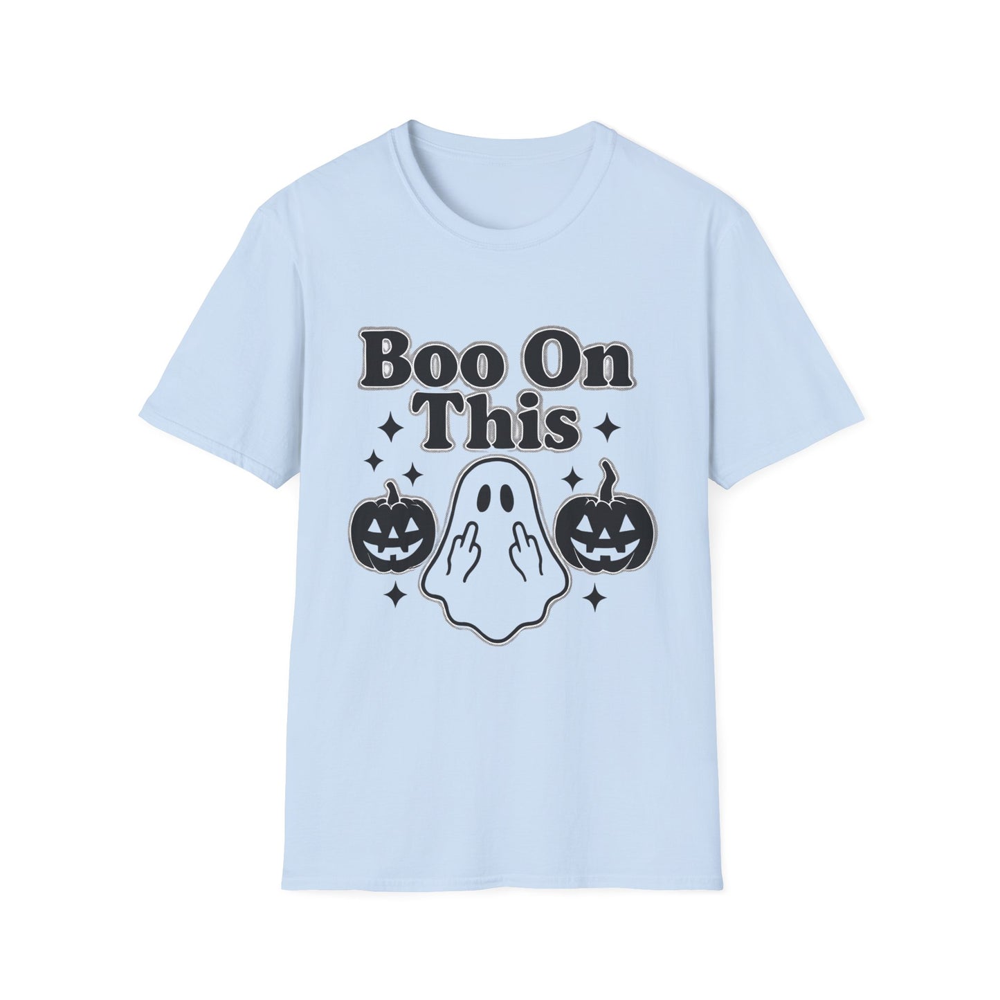 Boo on This Shirt, This boo tee embodies playful spookiness with its whimsical "boo on this" phrase, making it perfect for anyone who enjoys a bit of ghosting humor.