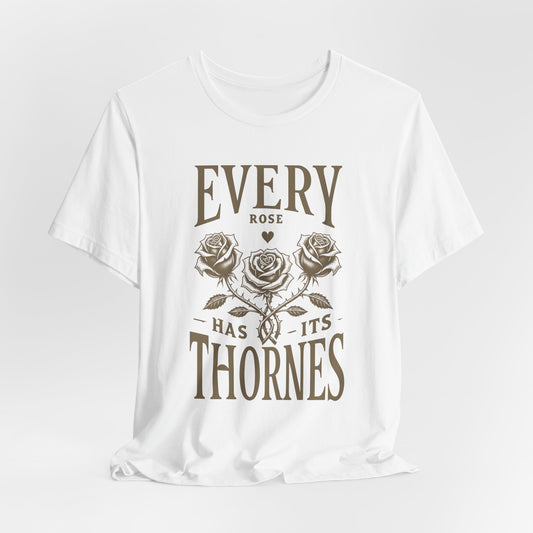 Every Rose Has Its Thorns Unisex Tee - Motivational Quote Tee, Nature Lover Gift, Casual Style, Inspirational Shirt, Perfect for All [...]