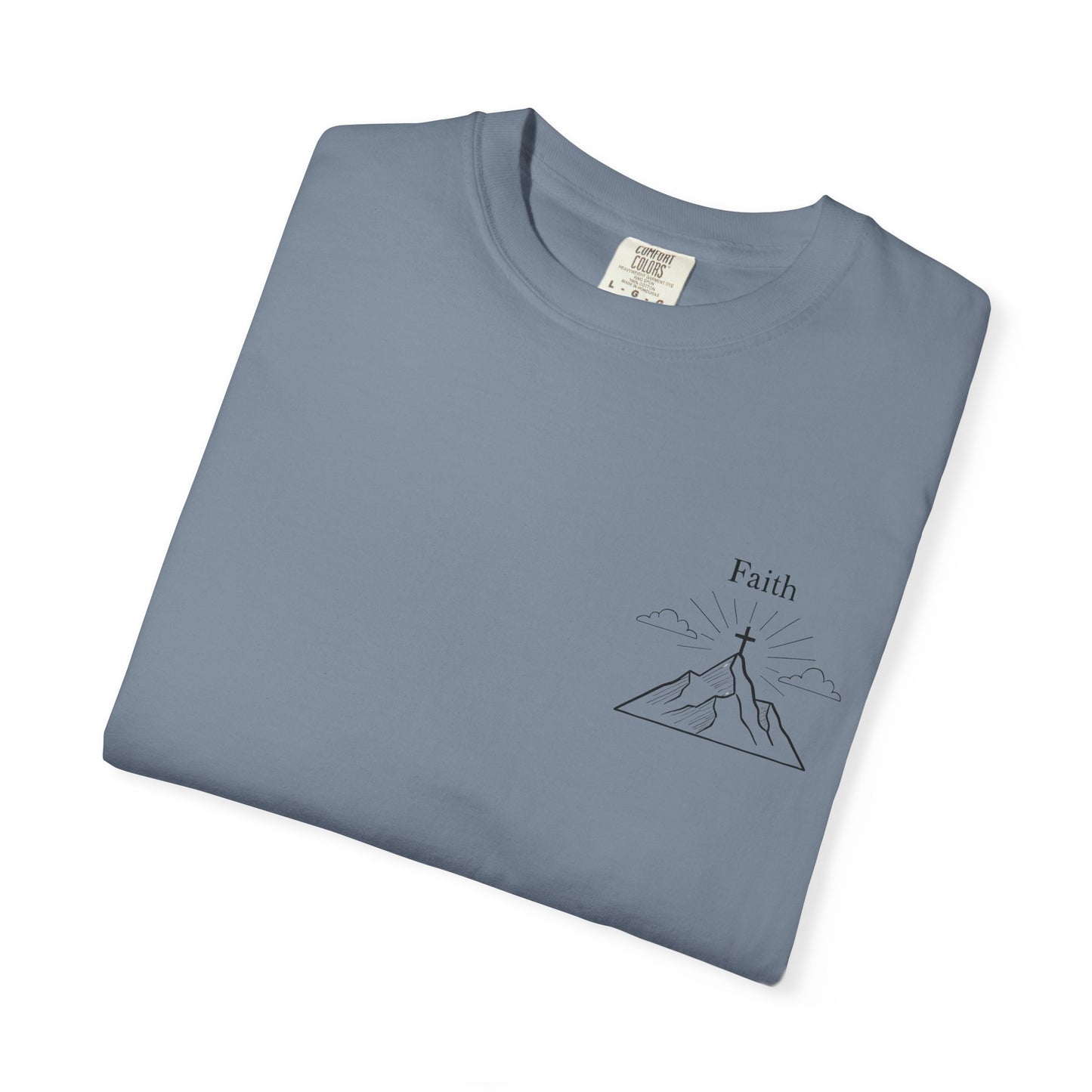 Faith Moves Mountains Comfort Colors Tee,Christianity Gift, Christianity Shirt,Christian Merch, Jesus Christ Shirt, Religion, Christian Gift