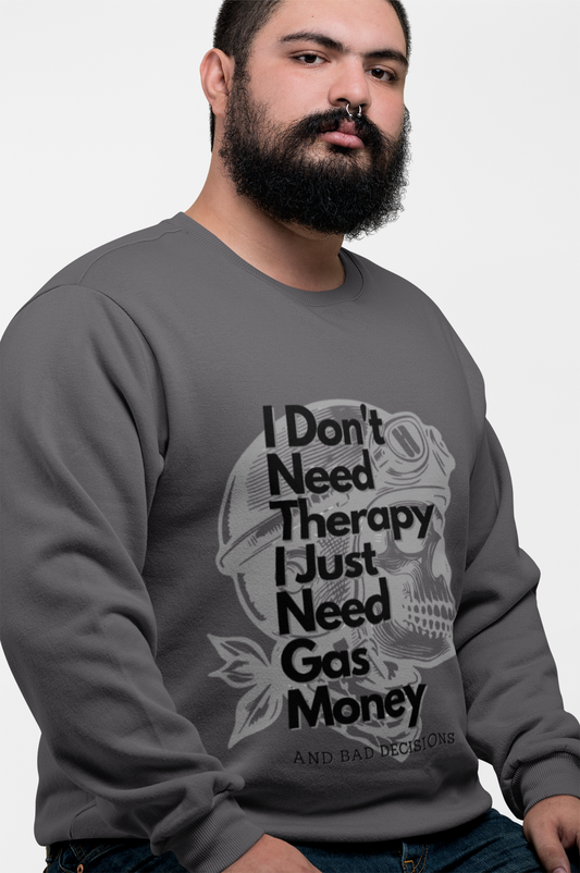 I dont need therapy 💀  Skull Graphic Crewneck Sweatshirt - Unisex Style, for the bike Lovers.