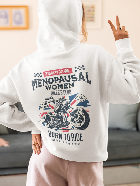Menopausal Women's Biker Club Full Zip Hoodie, Menopause Humor, Zipup Hoodie, Motorcycle Clothes, Rider Hoodie, Menopause Gift