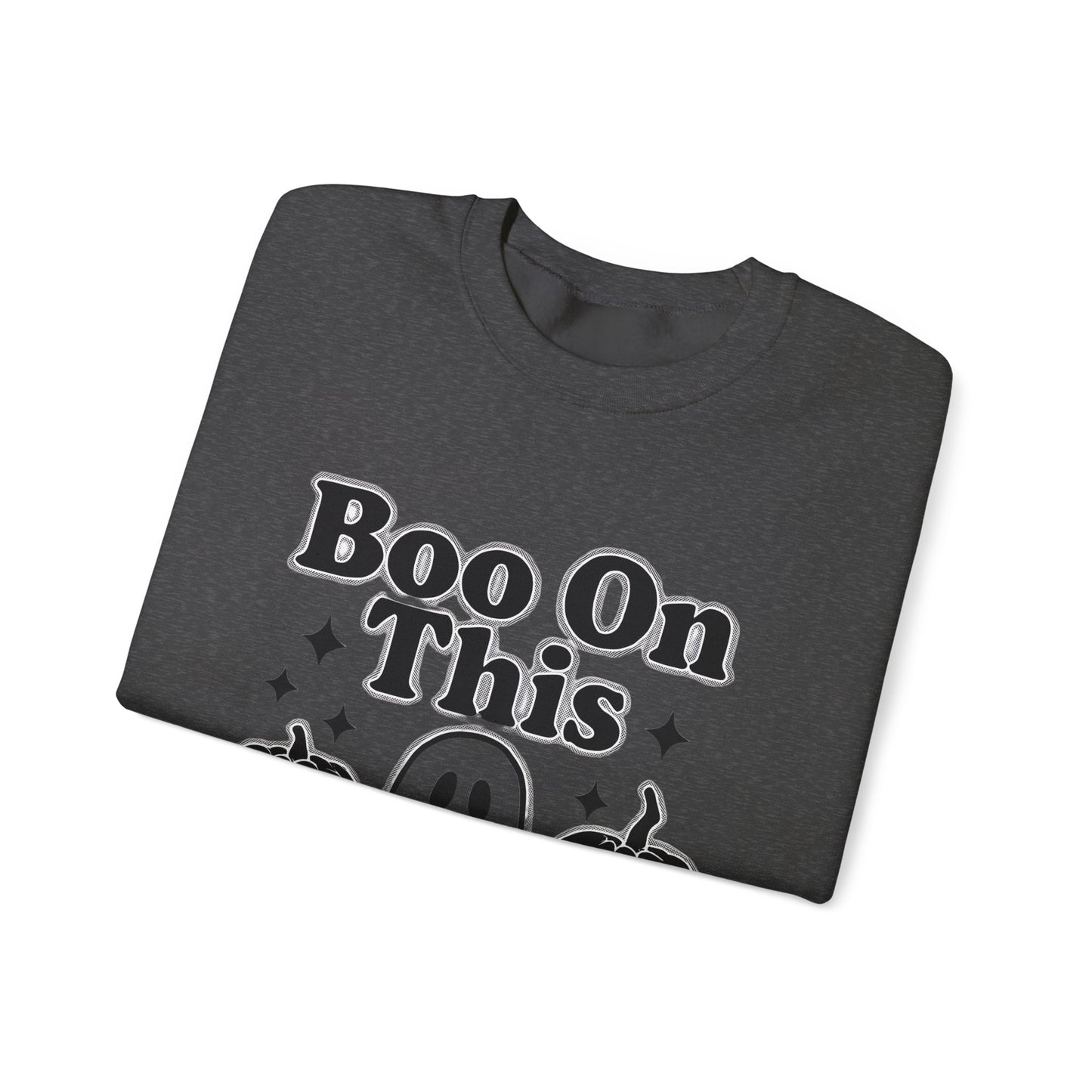 Boo on This Ghosty Sweatshirt, Step into the spirit of the season with our 'Boo on this, Ghosty Sweatshirt', a whimsical blend of warmth and ghost humor.