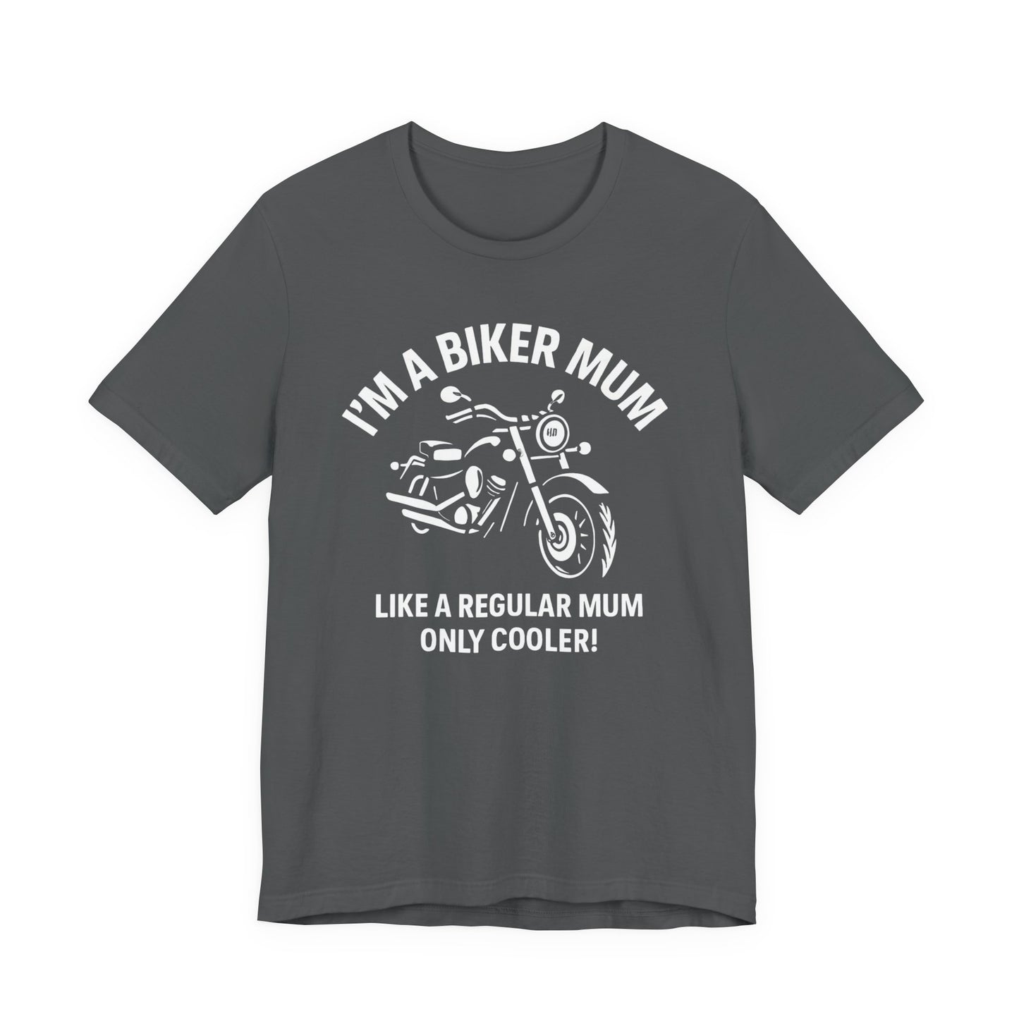 Biker Mum T-Shirt, Perfect as a bike lover gift or a personal treat, this motorcycle tee is more than just apparel; it's a statement.