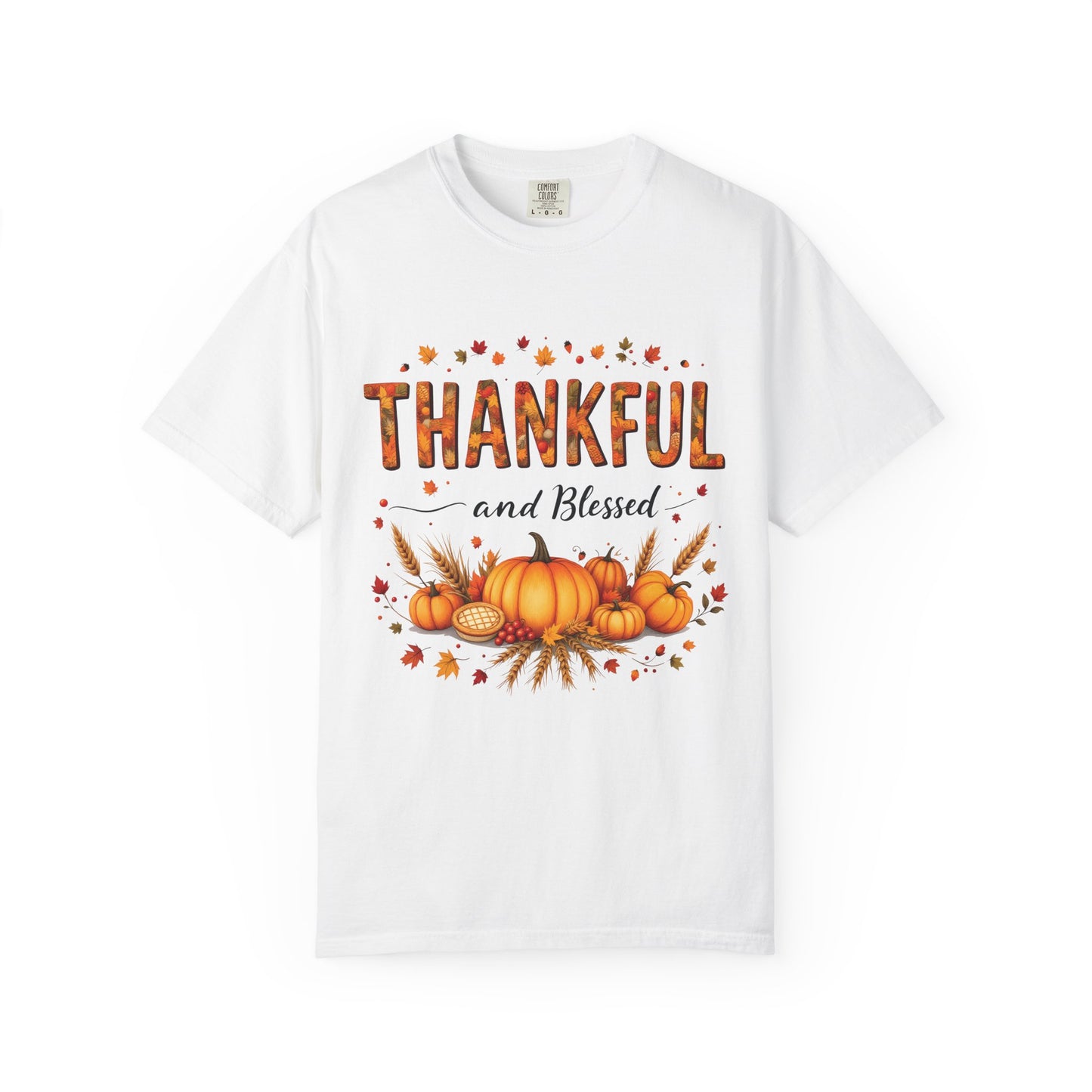 Thankful and Blessed T-Shirt, Fall Tee, Autumn Shirt, Thanksgiving Outfit, Gift for Friends and Family, Cozy Casual Wear