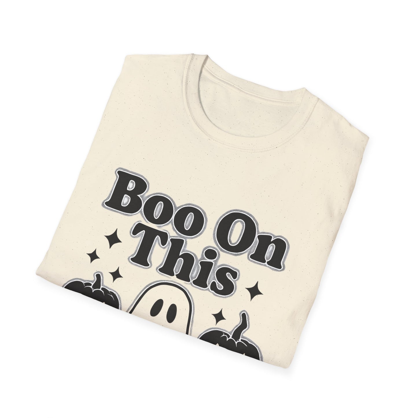 Boo on This Shirt, This boo tee embodies playful spookiness with its whimsical "boo on this" phrase, making it perfect for anyone who enjoys a bit of ghosting humor.