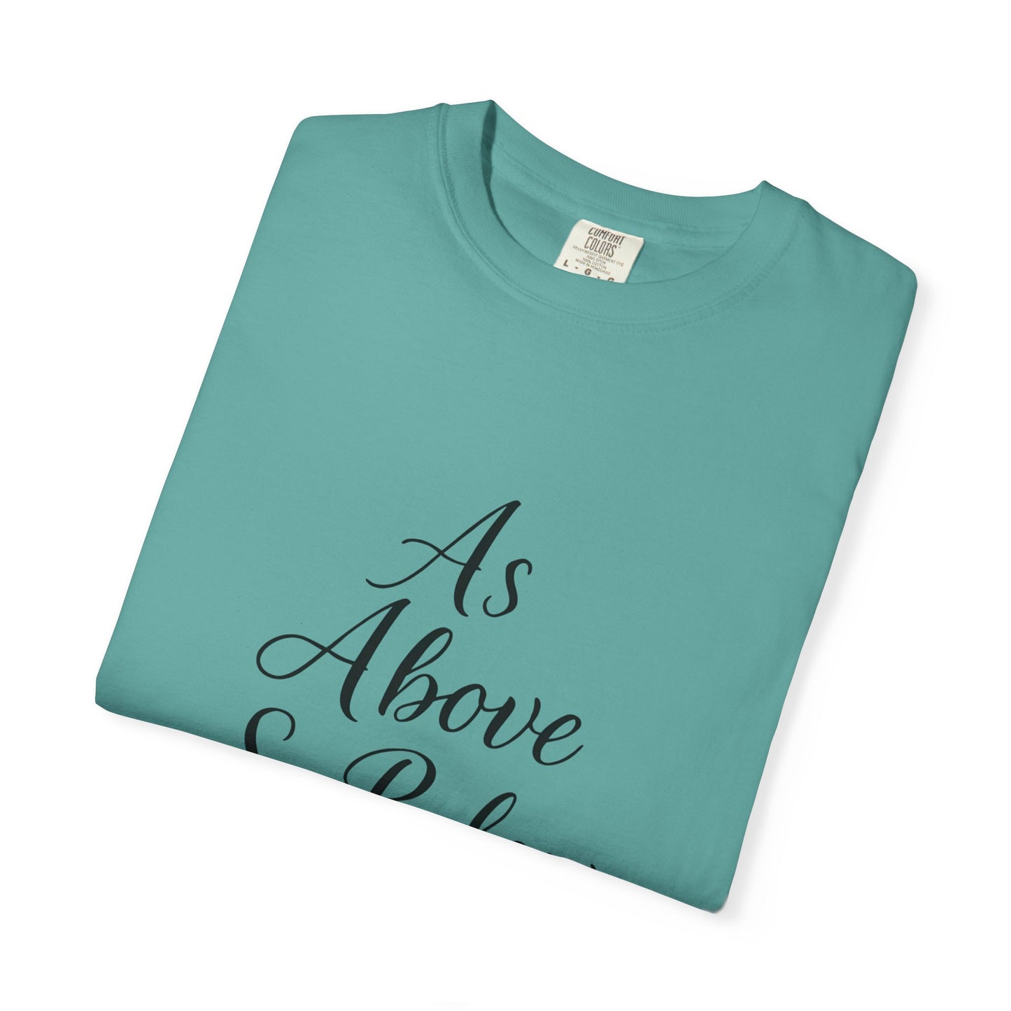 As Above So Below T-shirt, Embrace the celestial vibes infused in this spiritual tee, where the ancient secrets of pagan clothing meet the modern allure of witchy clothes.