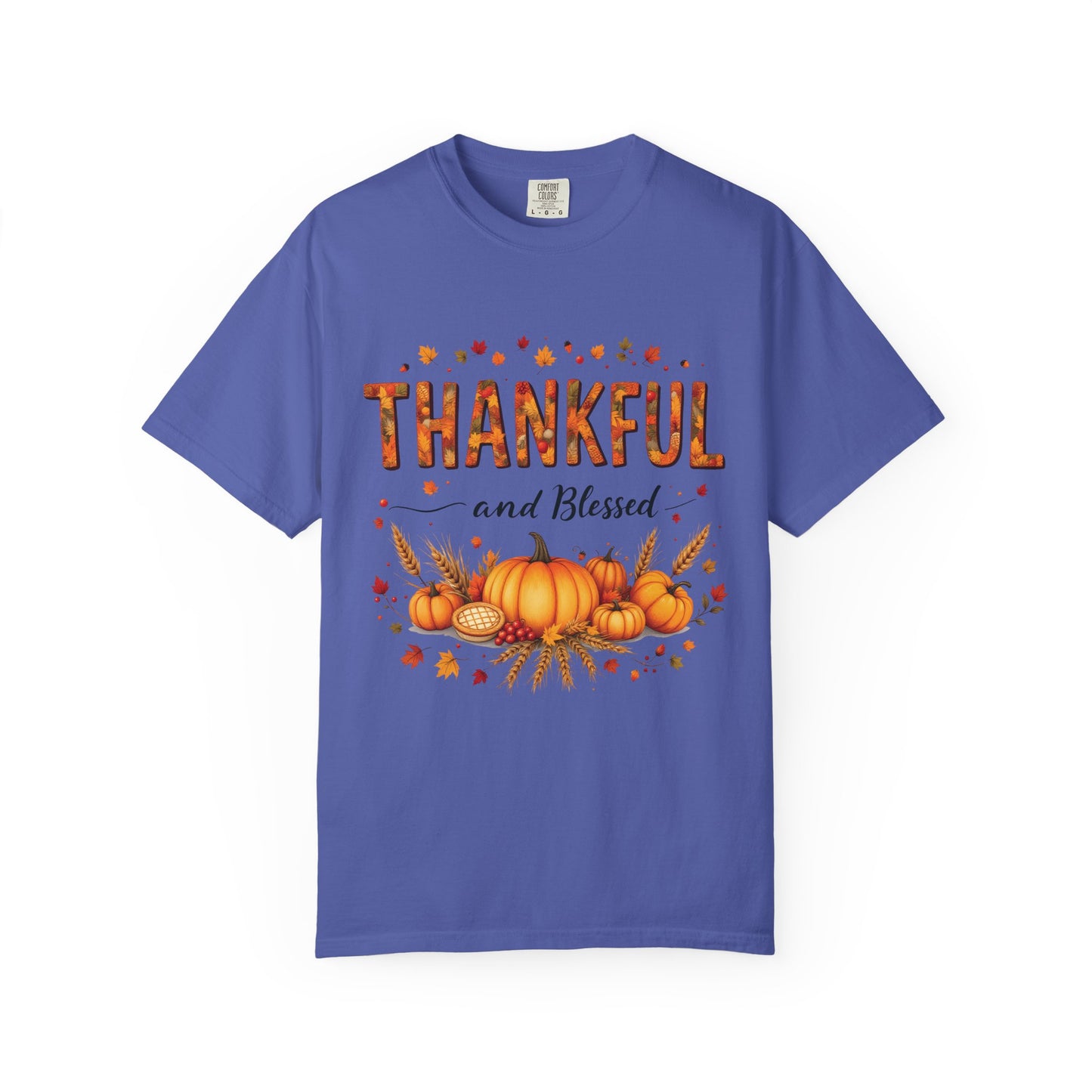 Thankful and Blessed T-Shirt, Fall Tee, Autumn Shirt, Thanksgiving Outfit, Gift for Friends and Family, Cozy Casual Wear