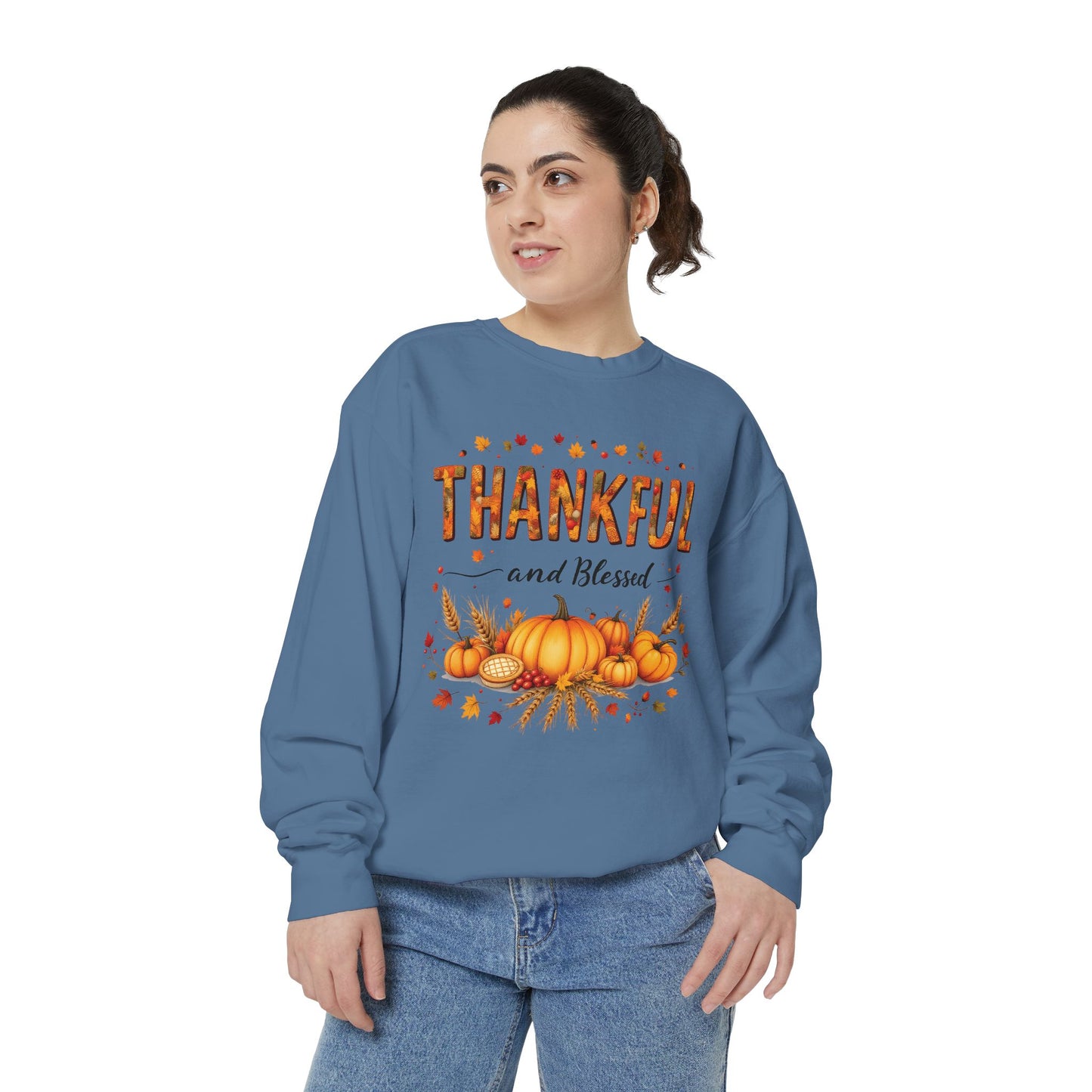 Thankful and Blessed Comfort Colours Sweatshirt, Cozy Fall Apparel, Fall Harvest Top,