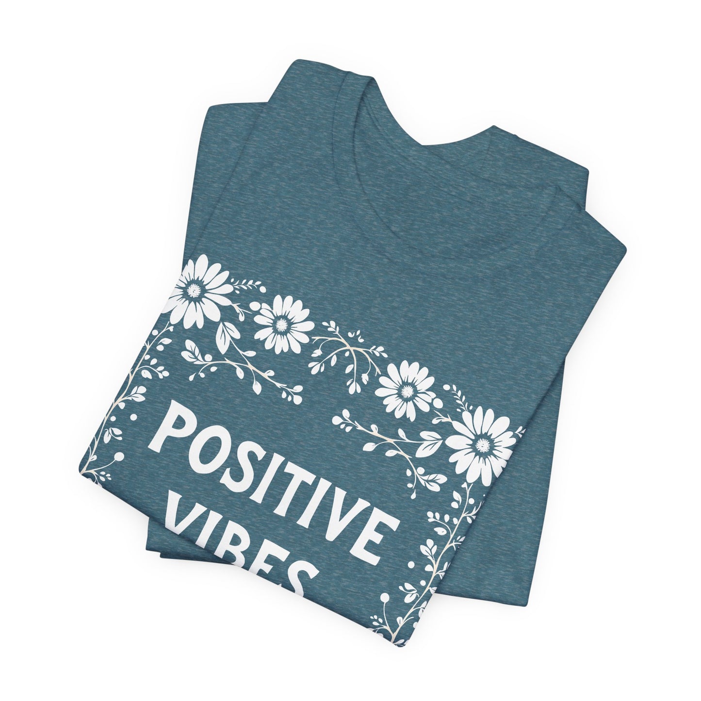 Positive Vibes Shirt, Cotton floral design tee, Self Care Gift, good vibes t, festival fashion